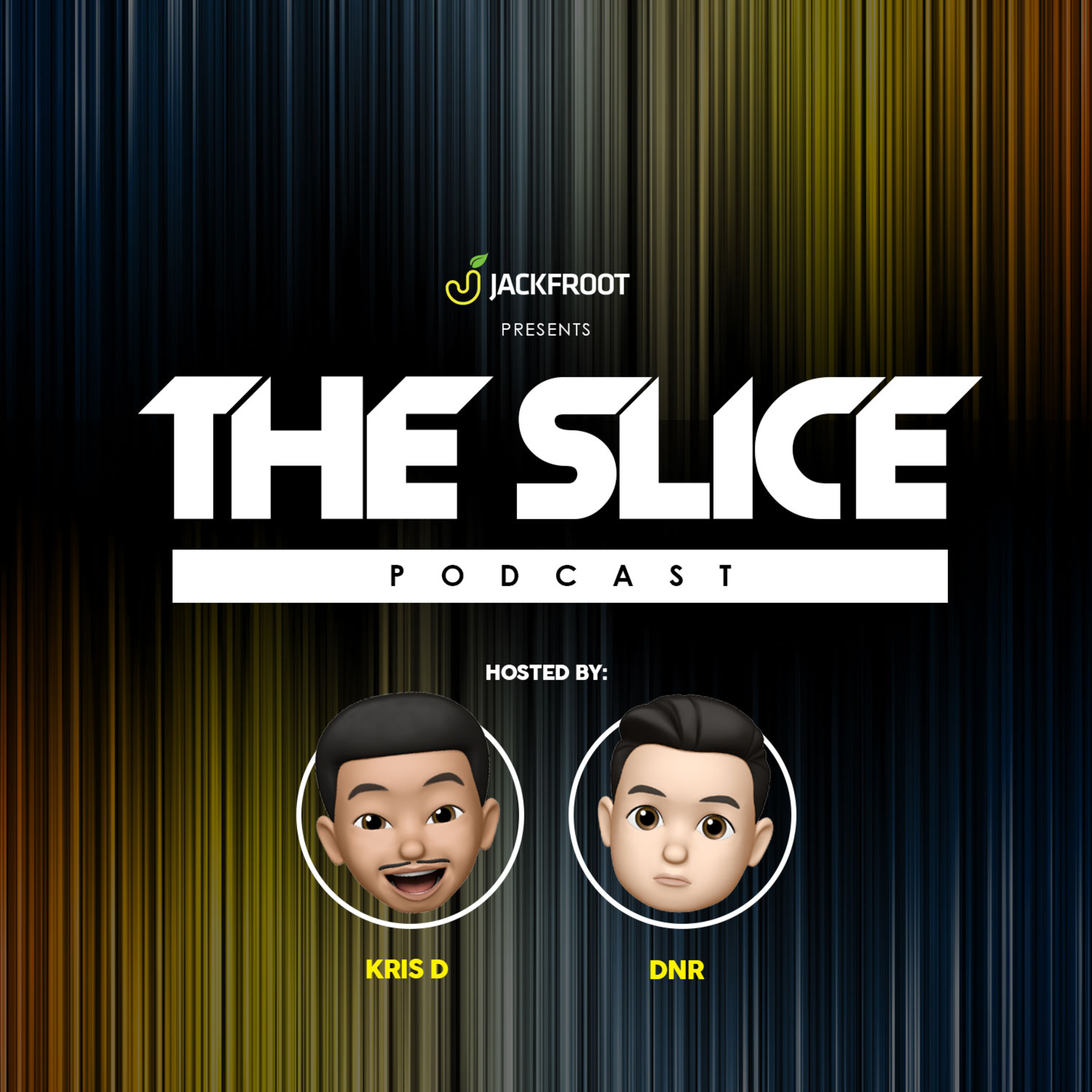 Jackfroot presents The Slice Podcast
