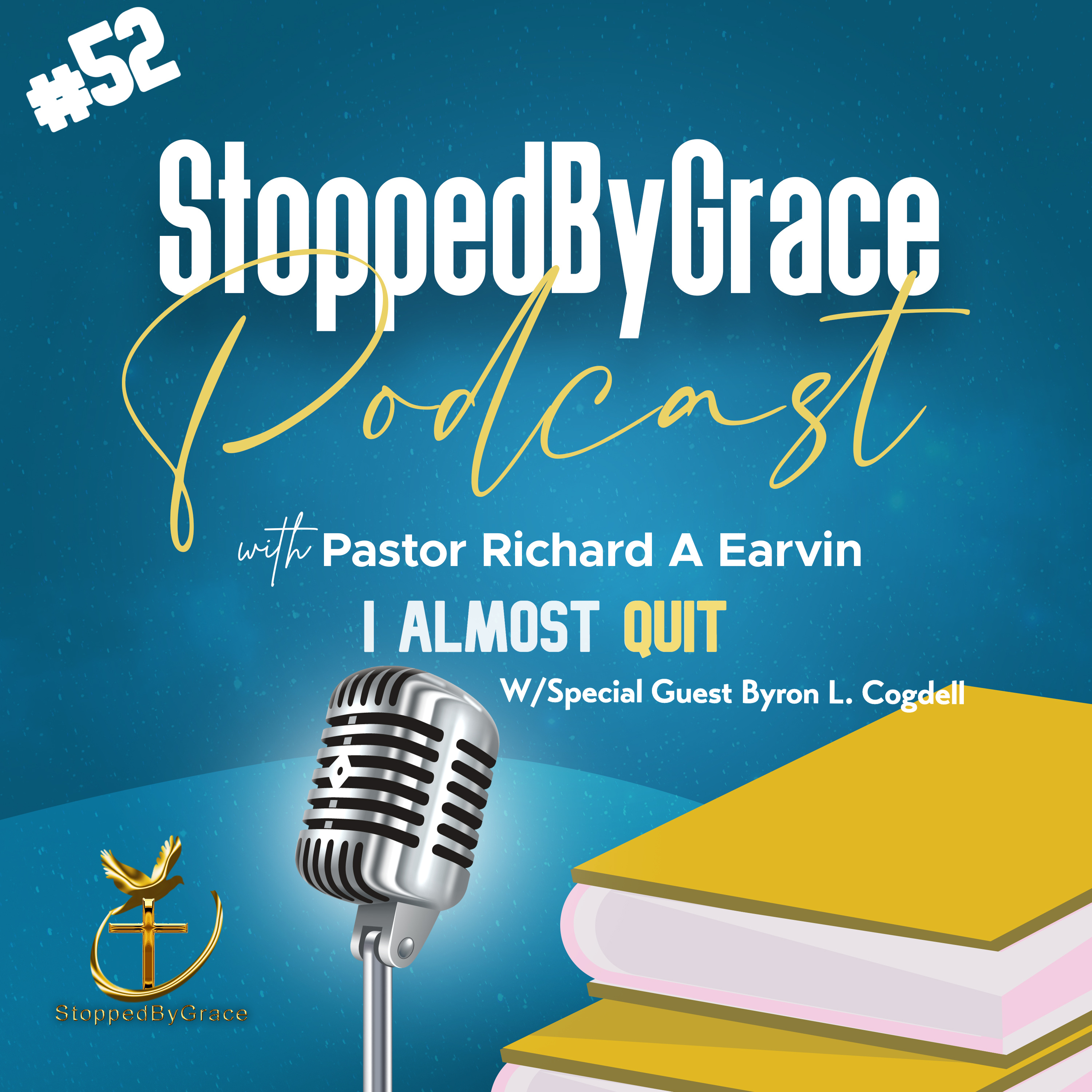 StoppedByGrace Podcast