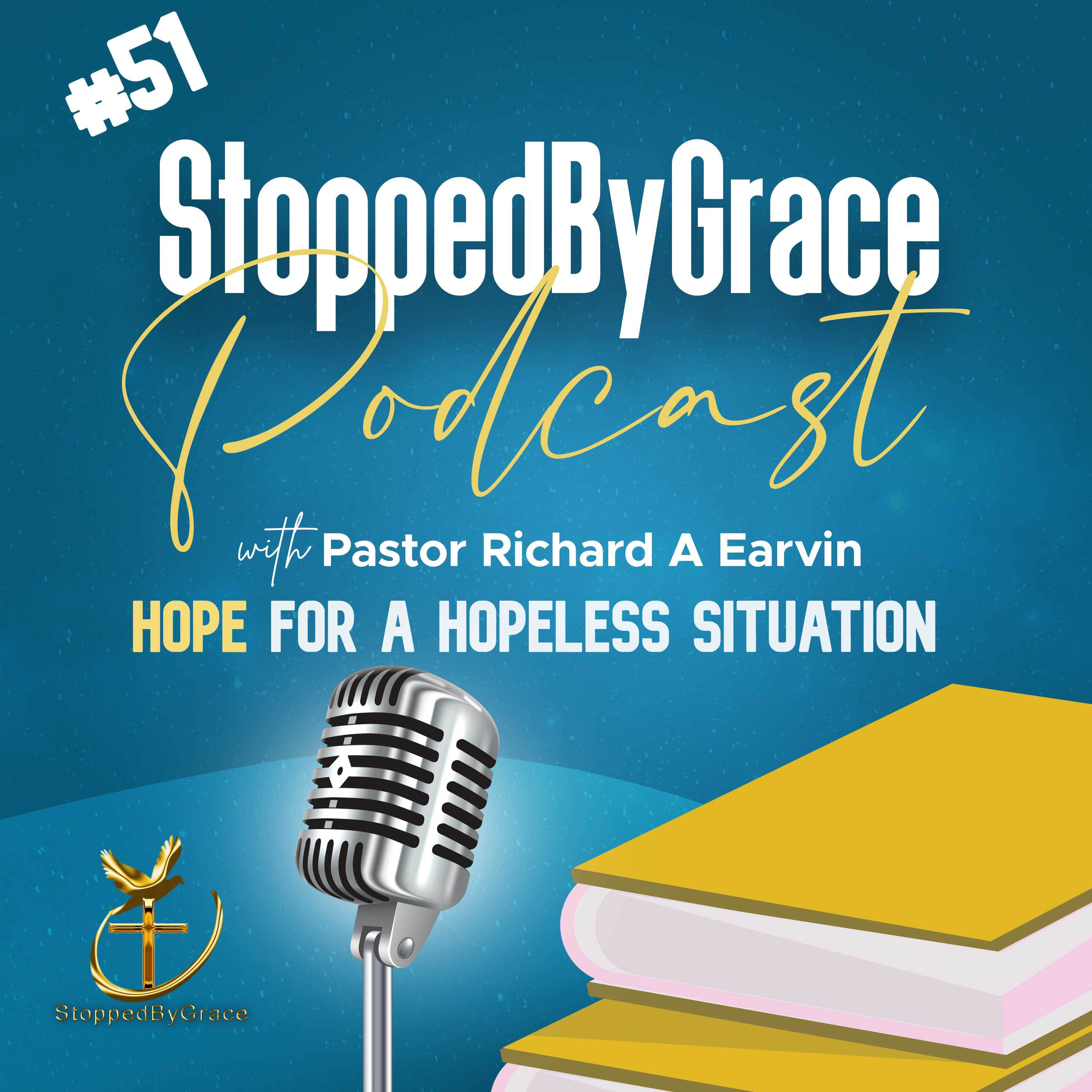StoppedByGrace Podcast