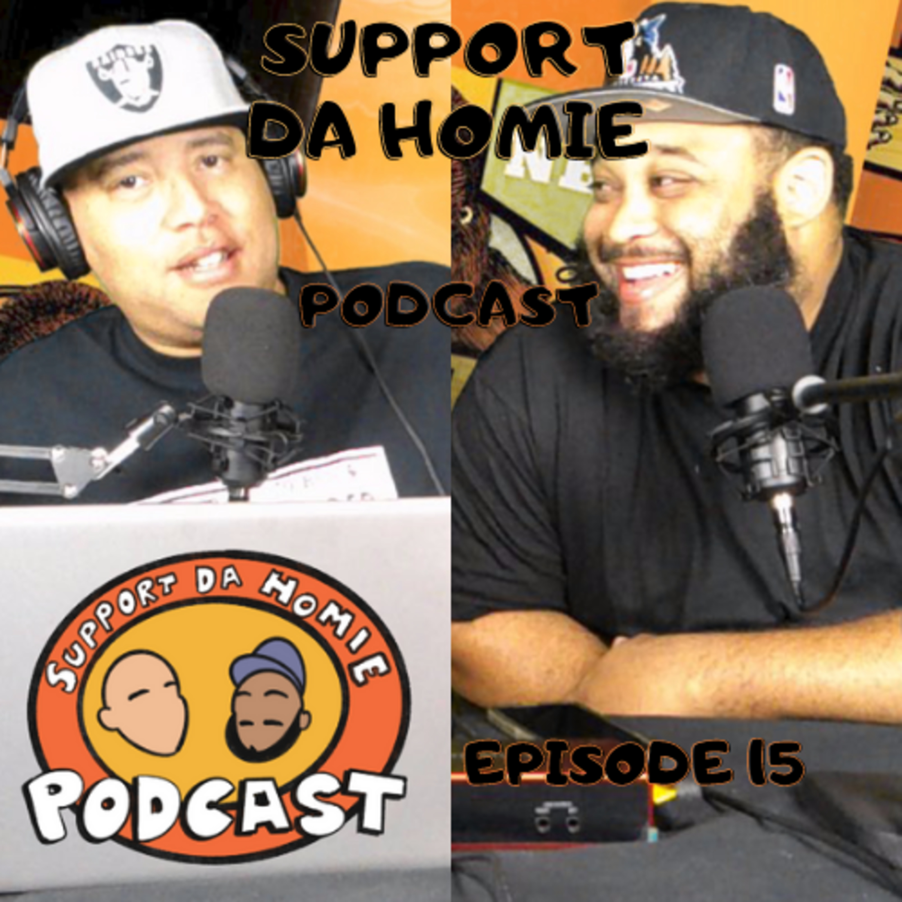 SUPPORT DA HOMIE PODCAST