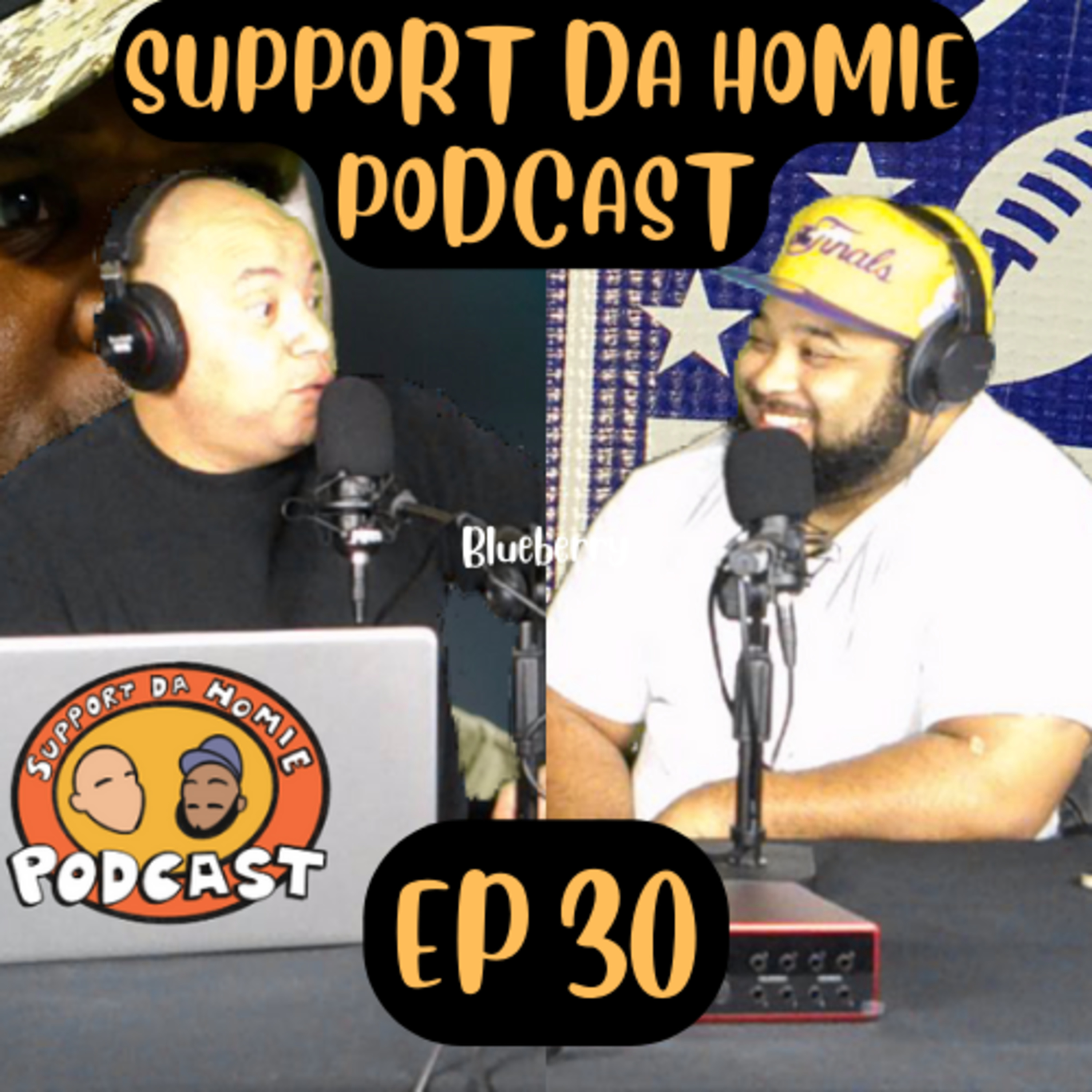 SUPPORT DA HOMIE PODCAST