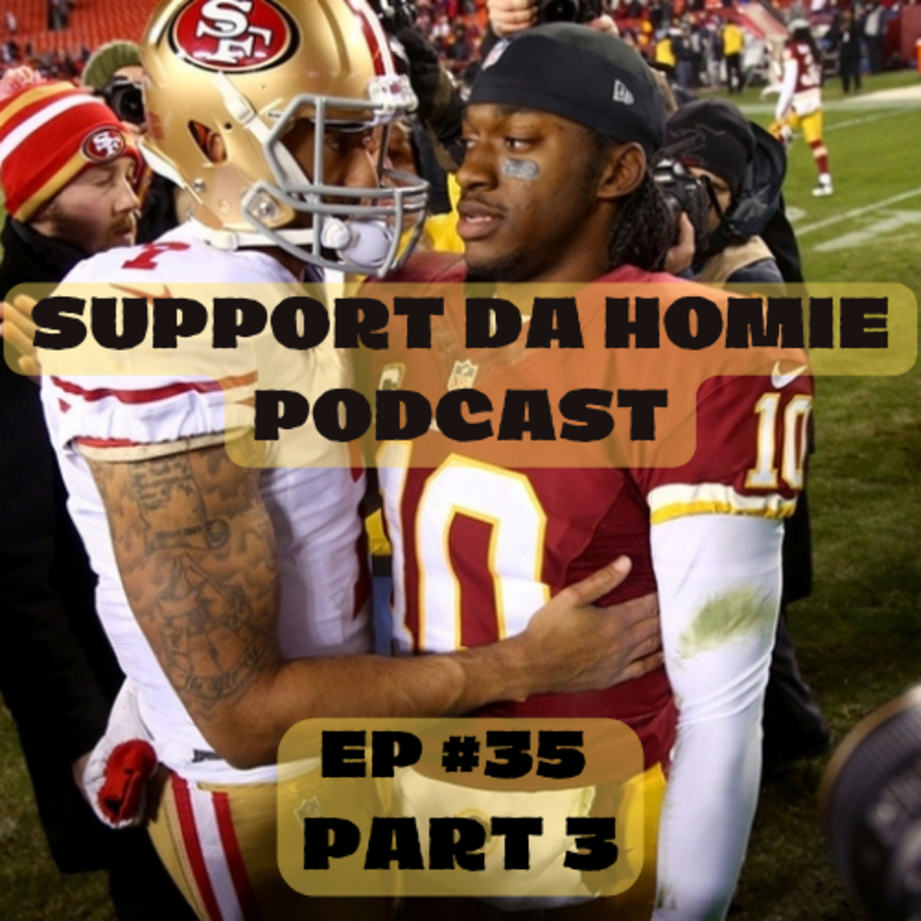 SUPPORT DA HOMIE PODCAST