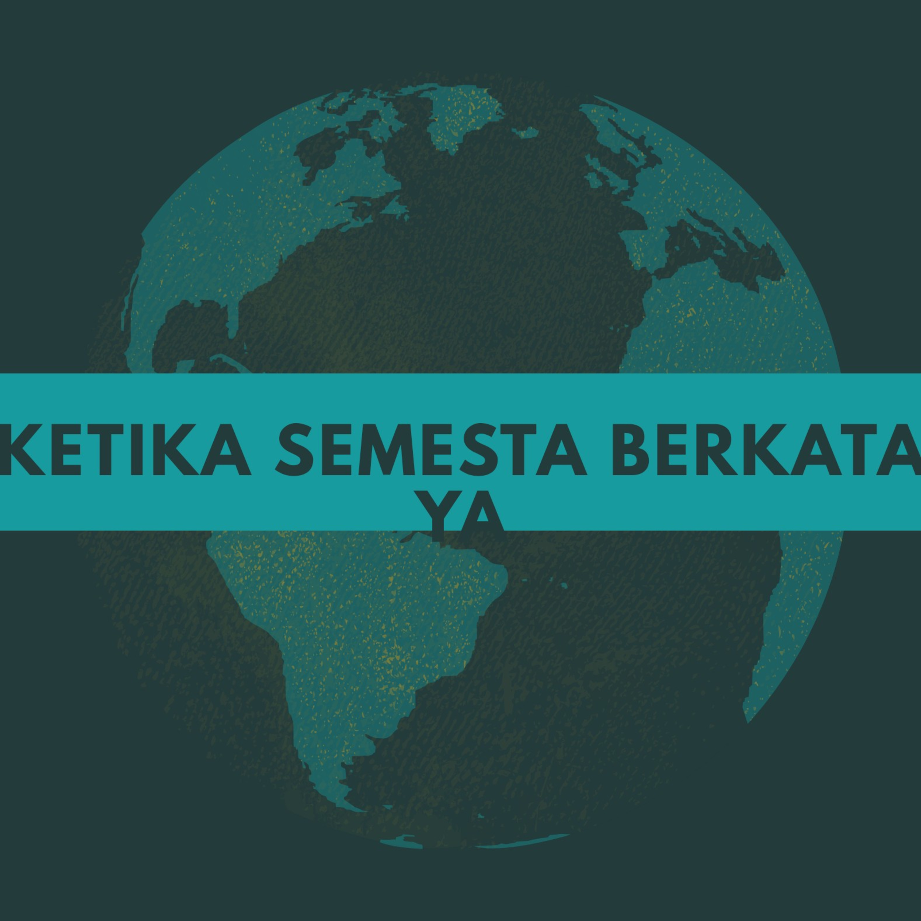 Ketika semesta berkata ya