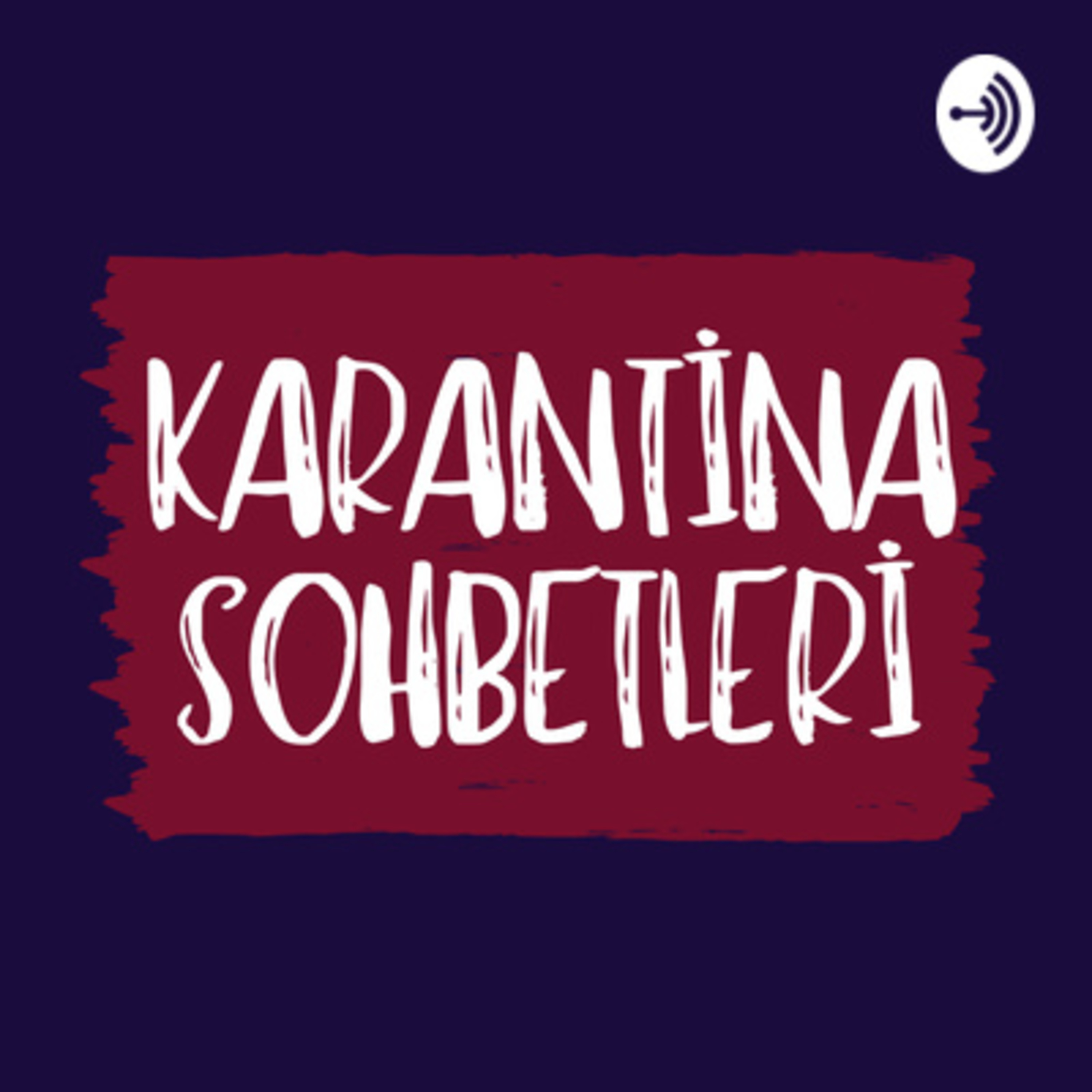Karantina Sohbetleri
