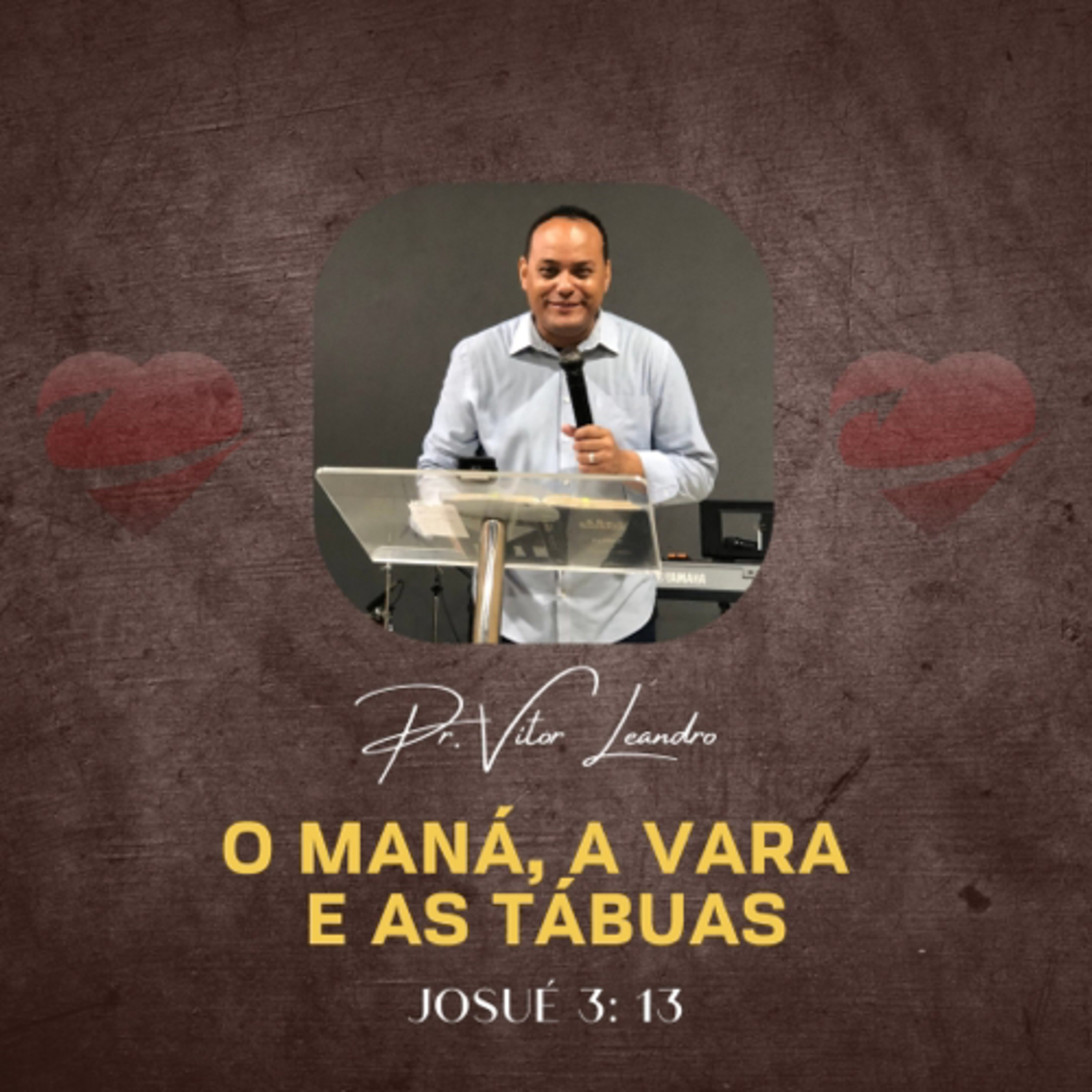 O Maná, a Vara e as Tábuas episode artwork