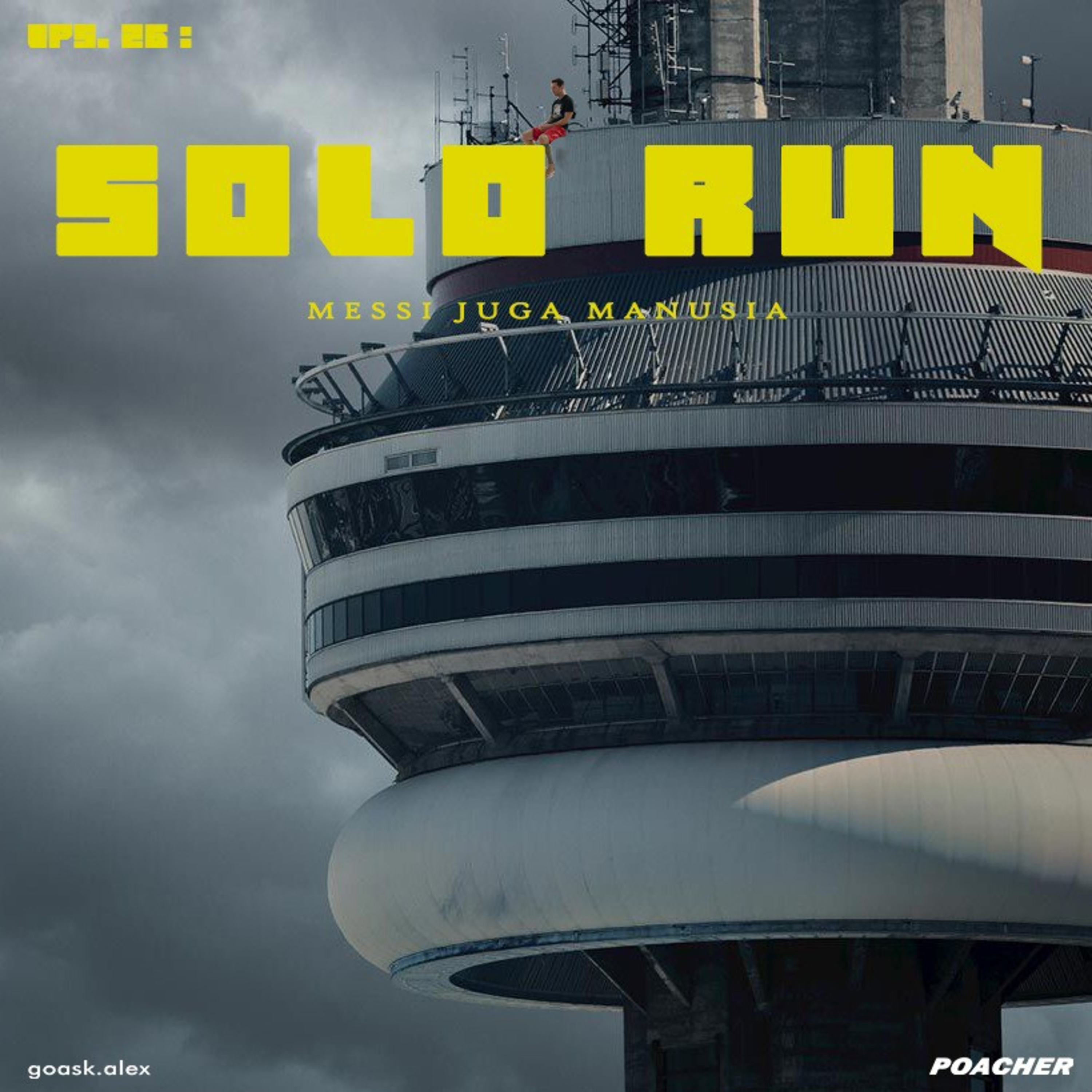 Eps. 26: Solo Run - Messi Juga Manusia