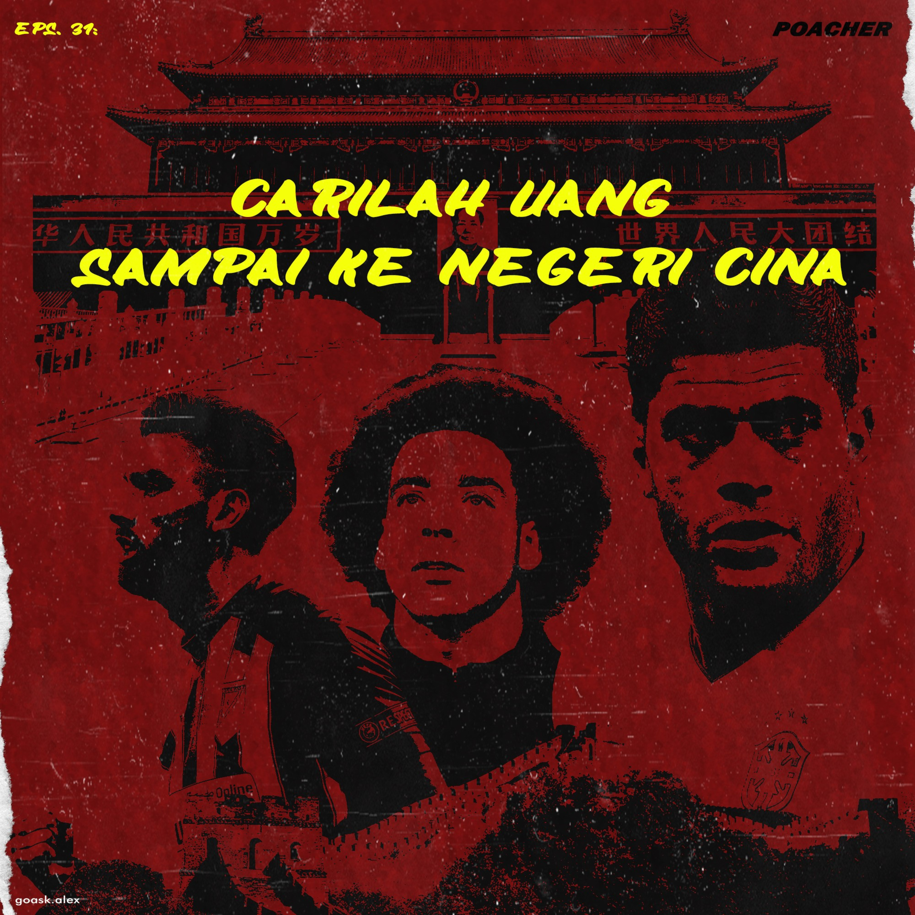 Eps. 31: Carilah Uang Sampai Ke Negeri Cina