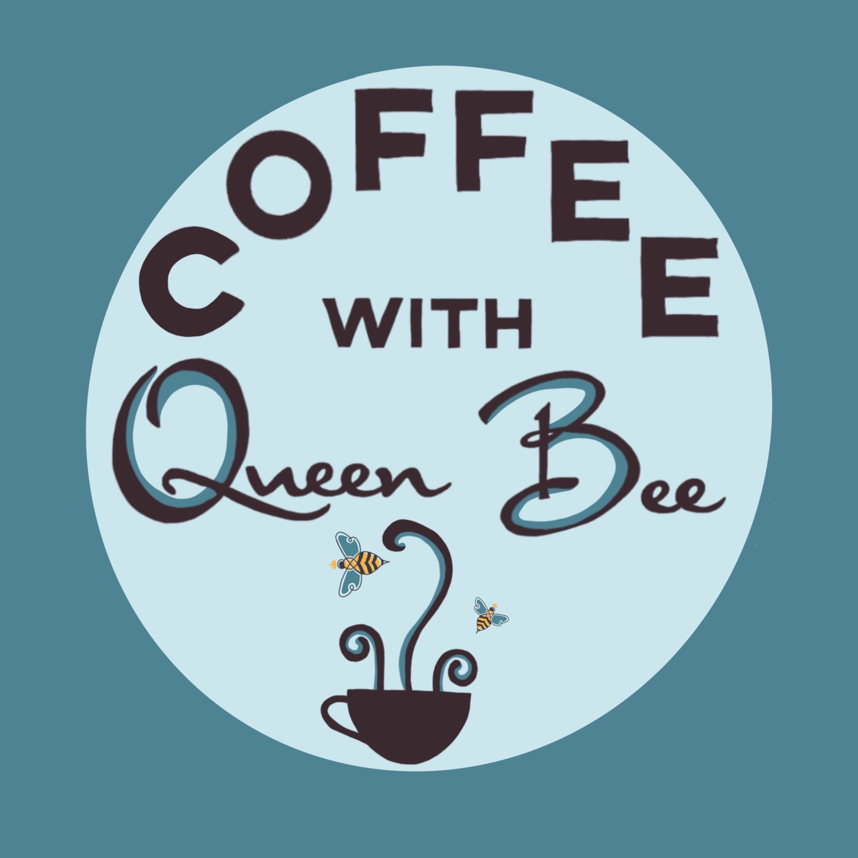 Coffee With Queen Bee