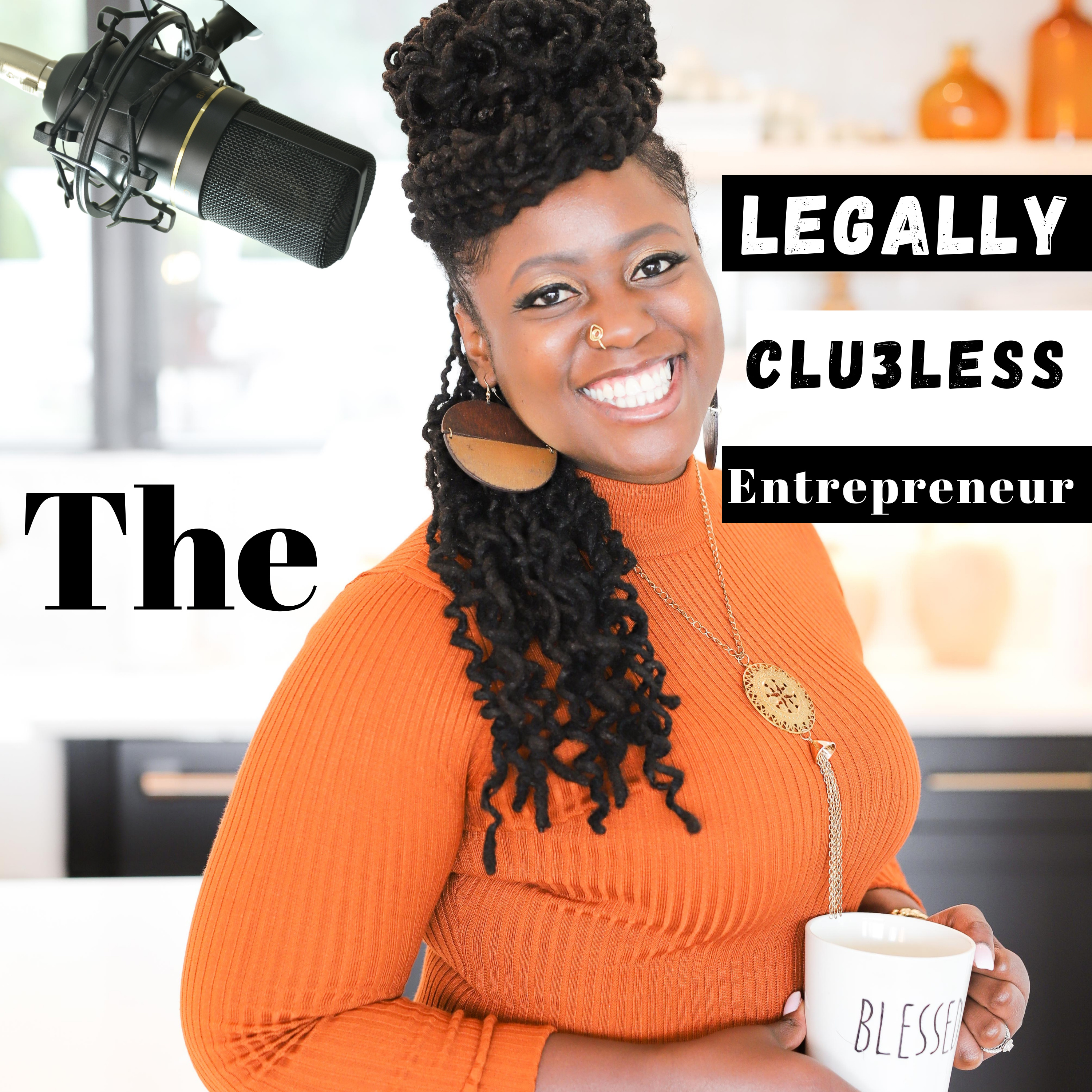 The Legally Clueless Entrepreneur