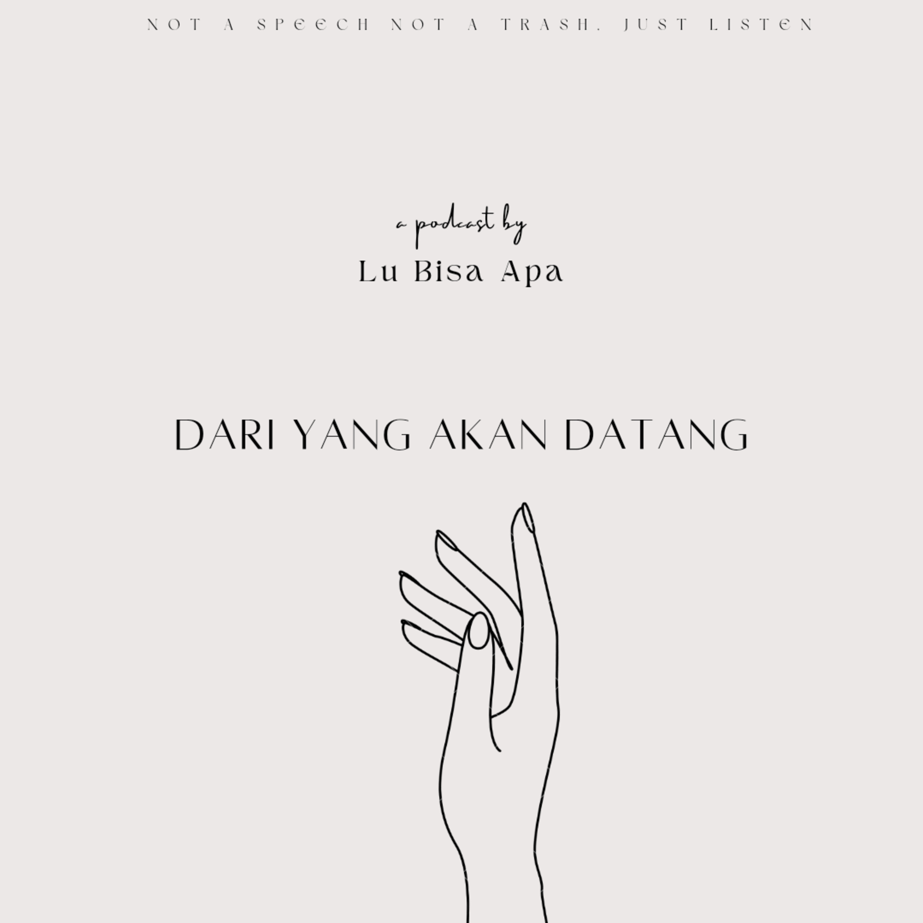 Lu Bisa Apa