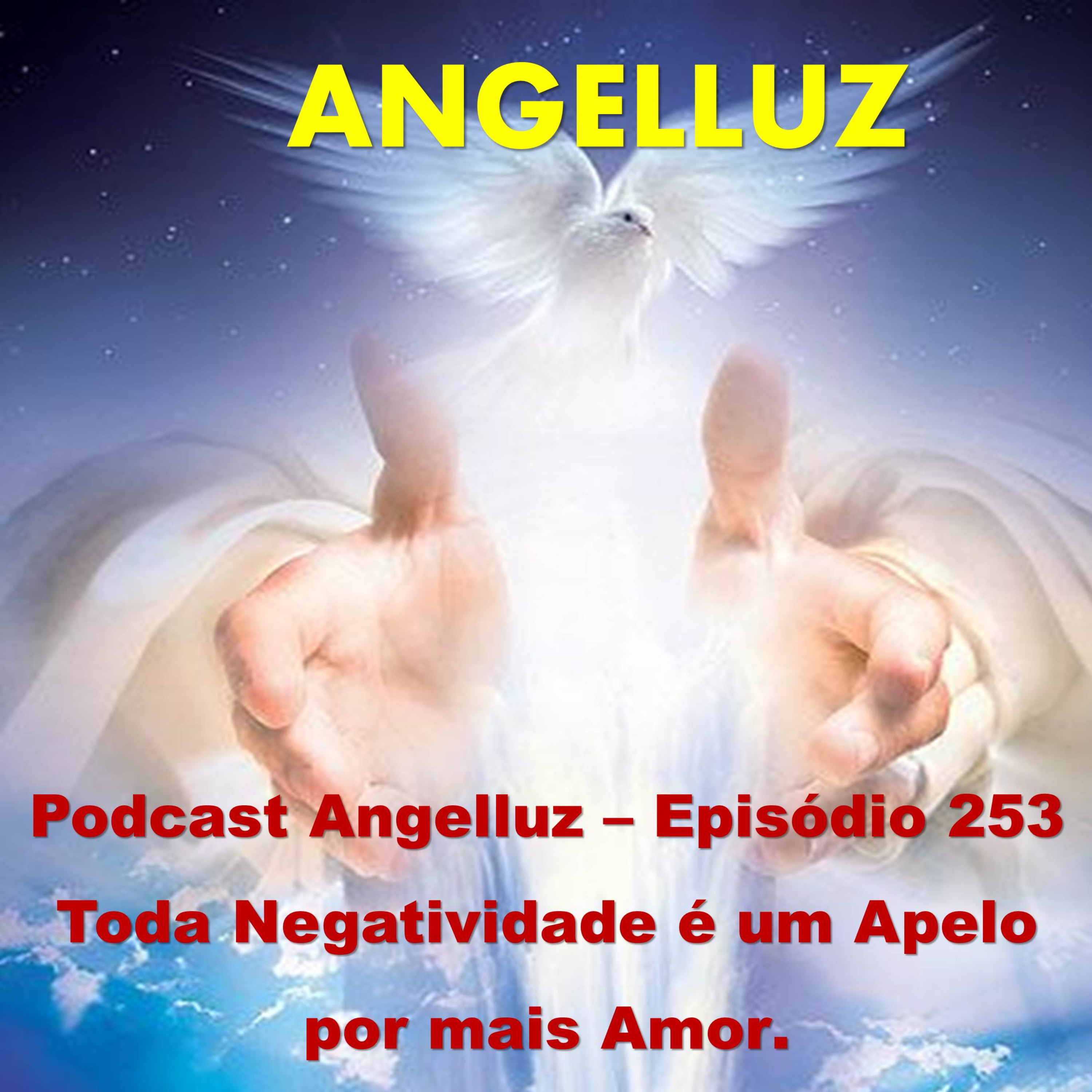 Angelluz - Os Anjos estao sempre prontos para auxilia-lo