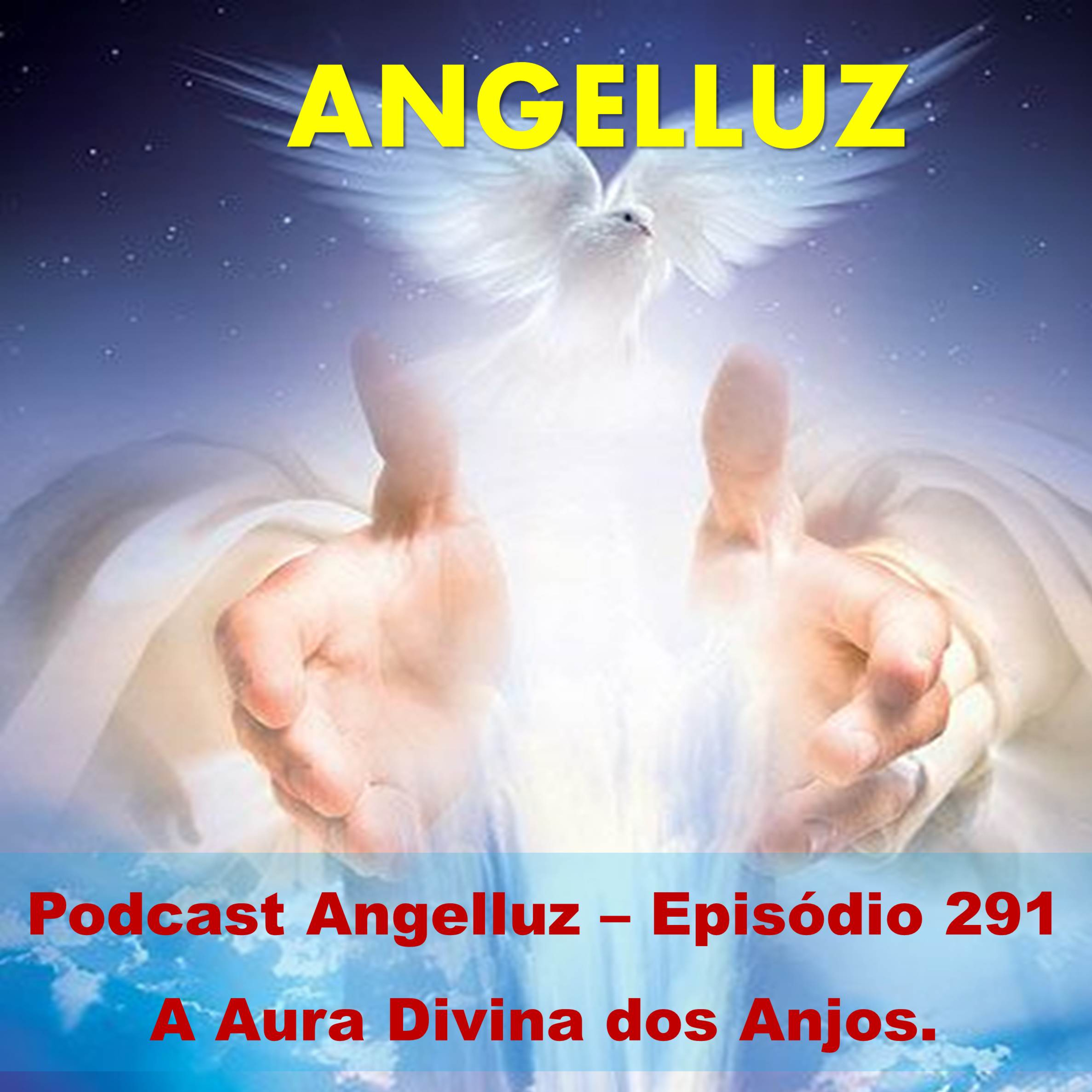 Angelluz - Os Anjos estao sempre prontos para auxilia-lo