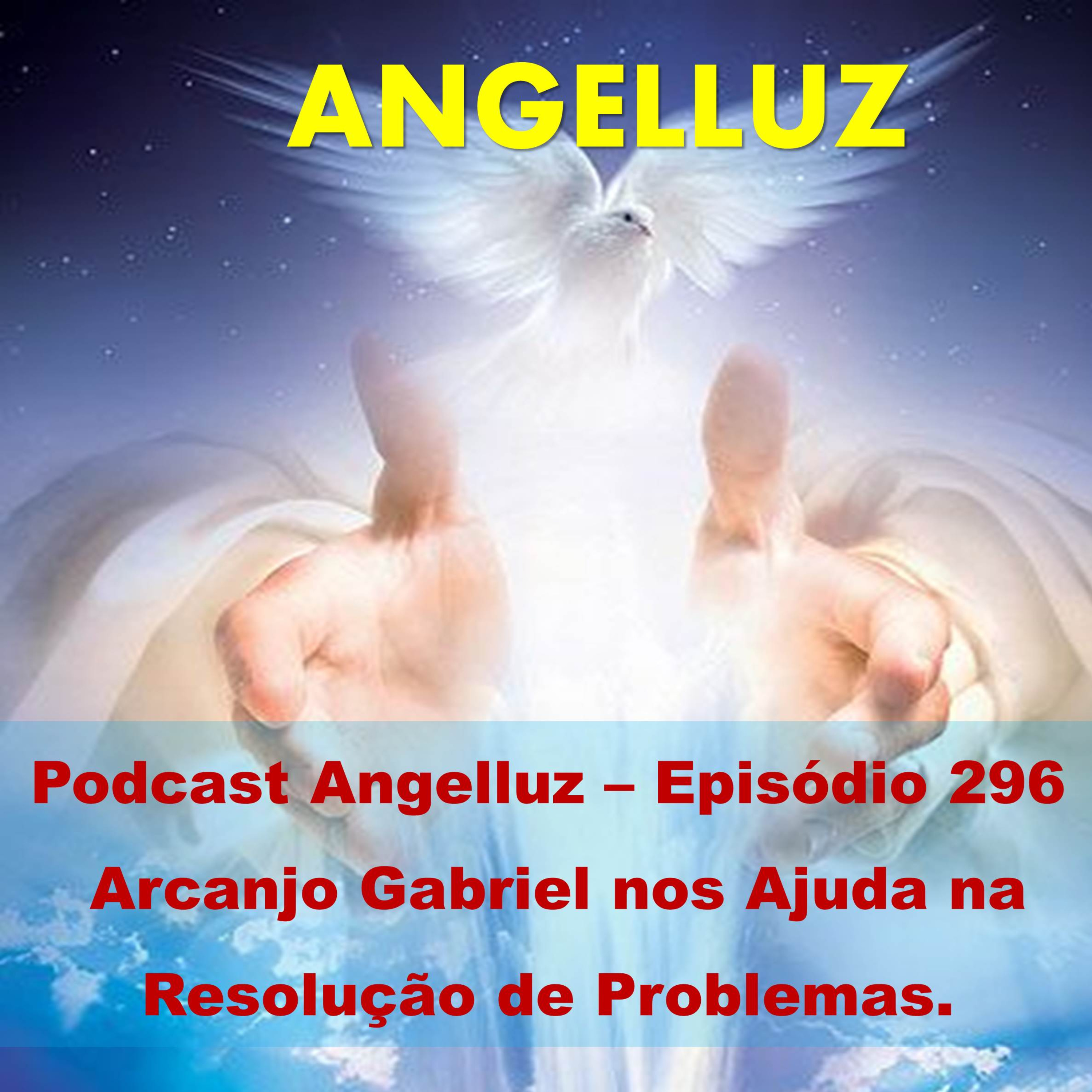 Angelluz - Os Anjos estao sempre prontos para auxilia-lo