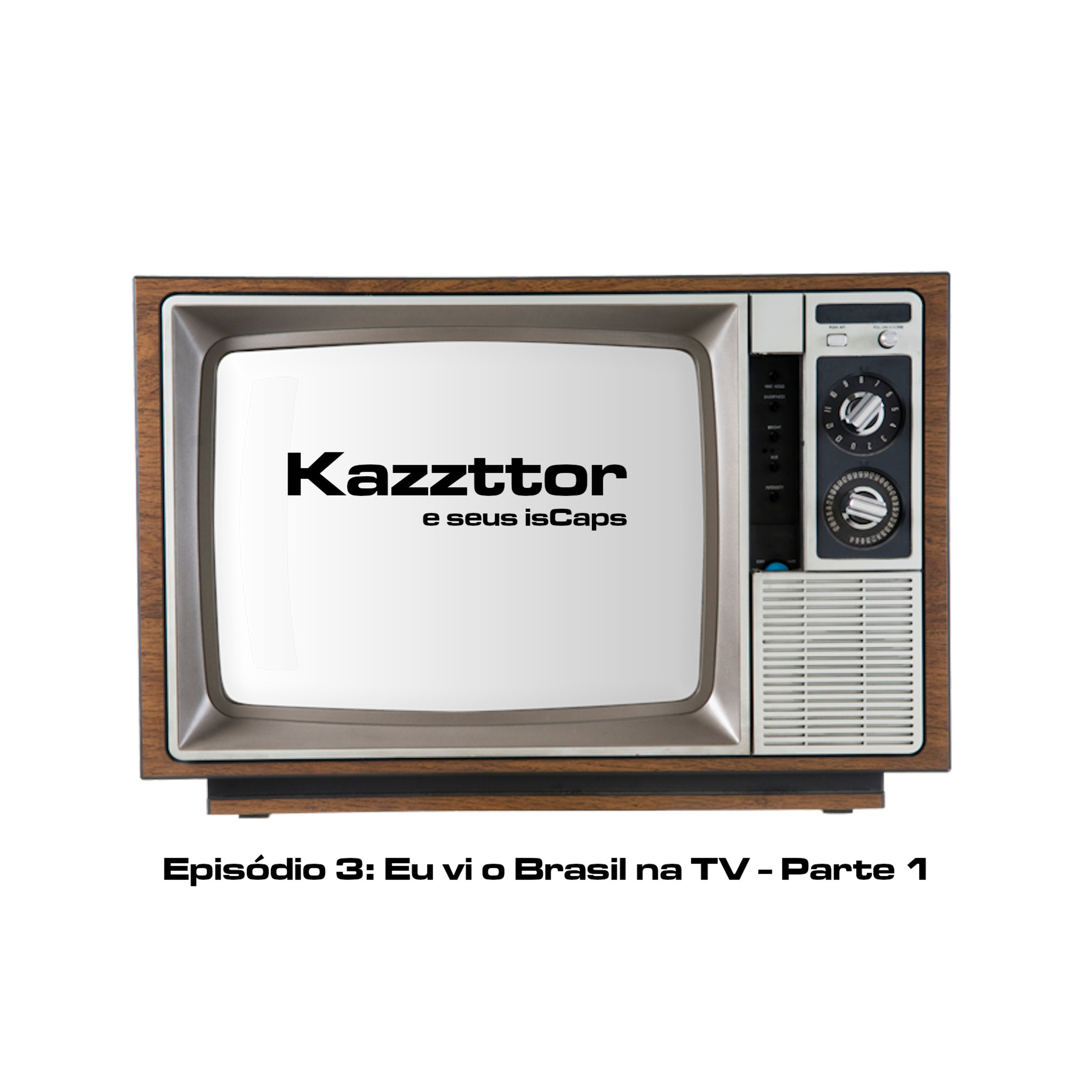 Kazzttor e seus isCaps