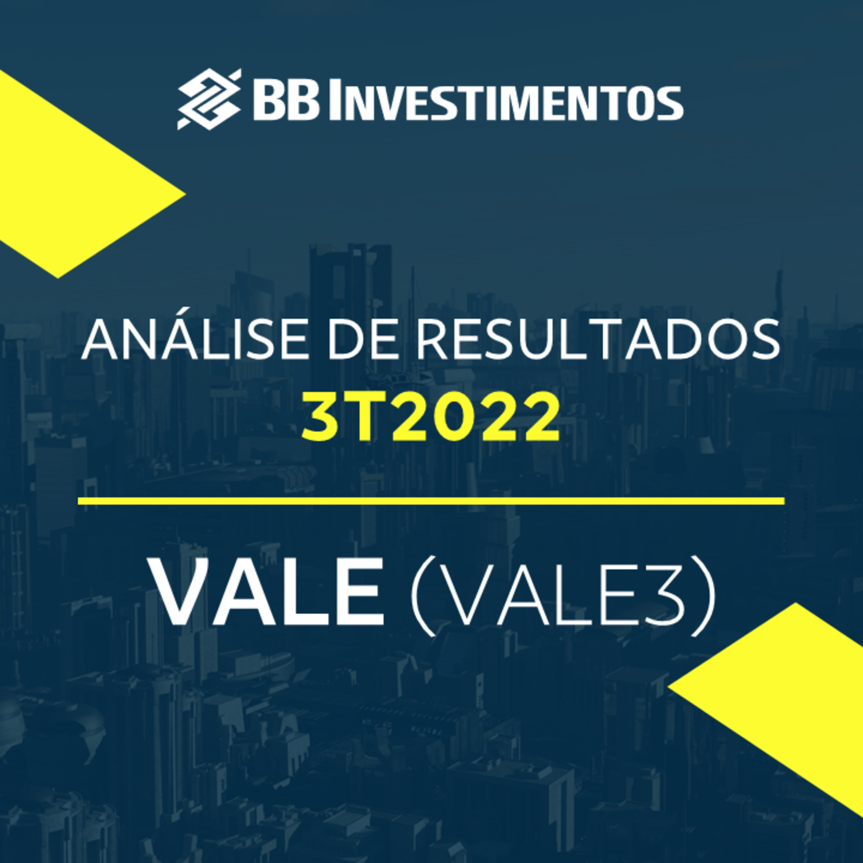 Análise de Resultados - Vale (VALE3) - 3T22