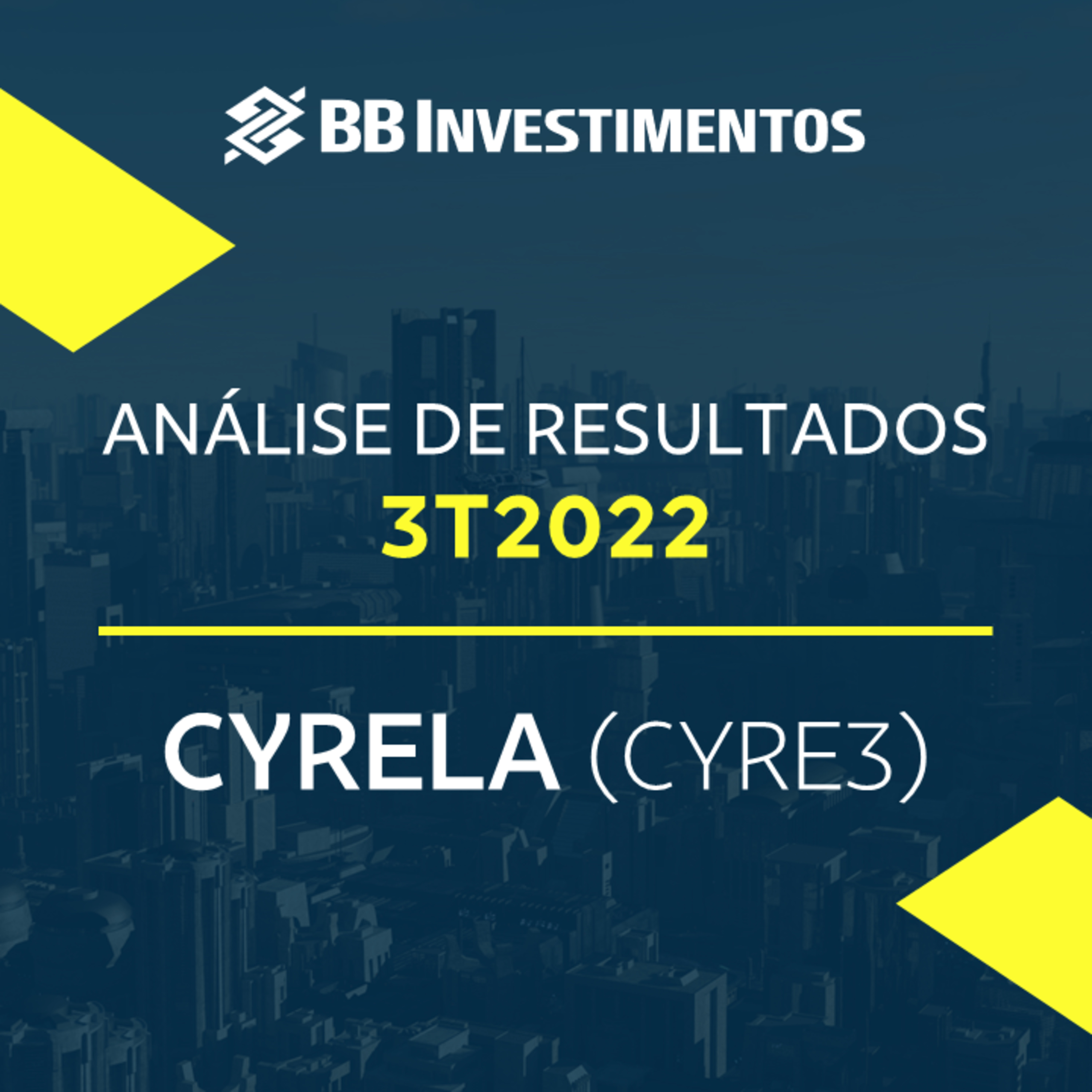 Análise de Resultados – Cyrela (CYRE3) - 3T22