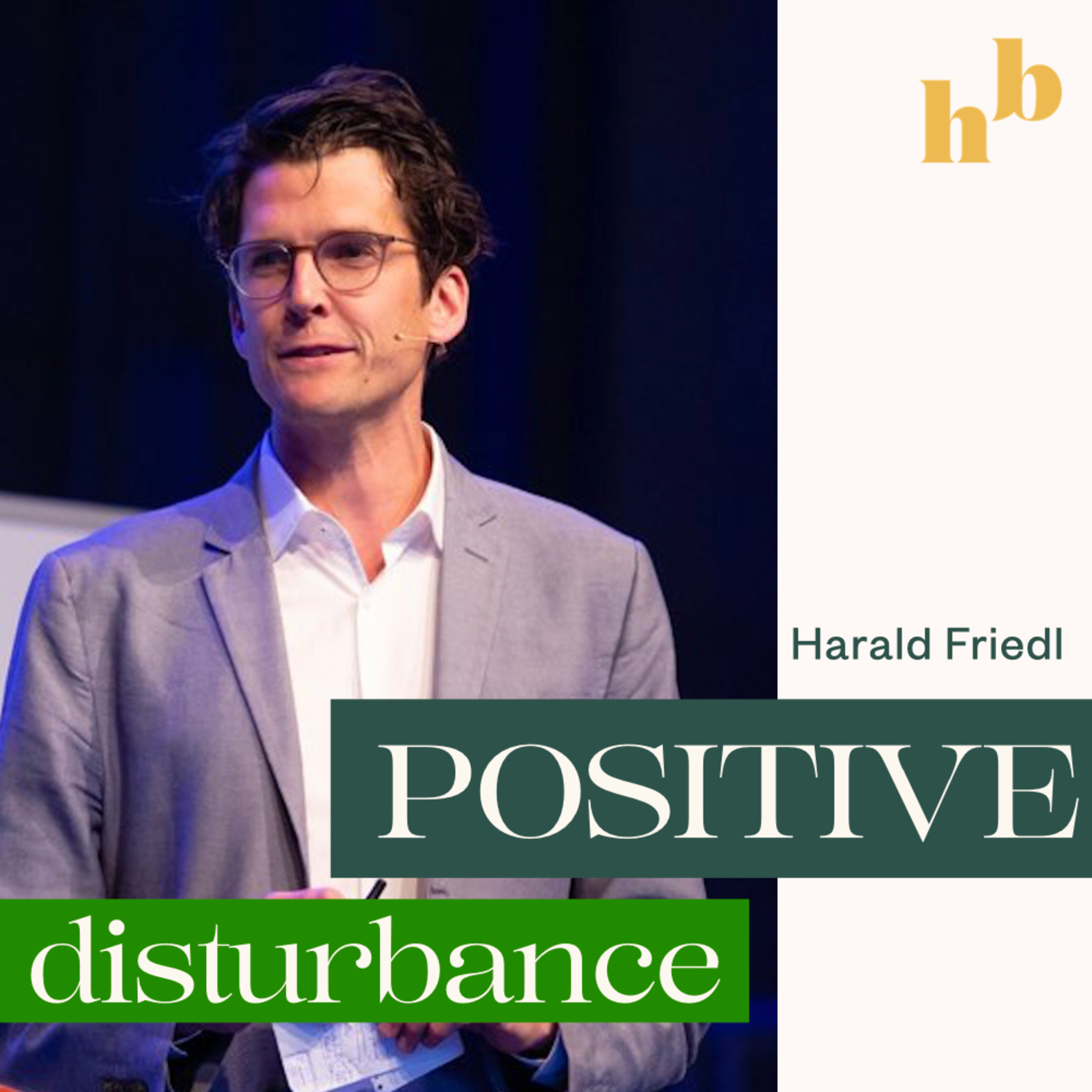 Positive Disturbance - A podcast by The Humblebrag