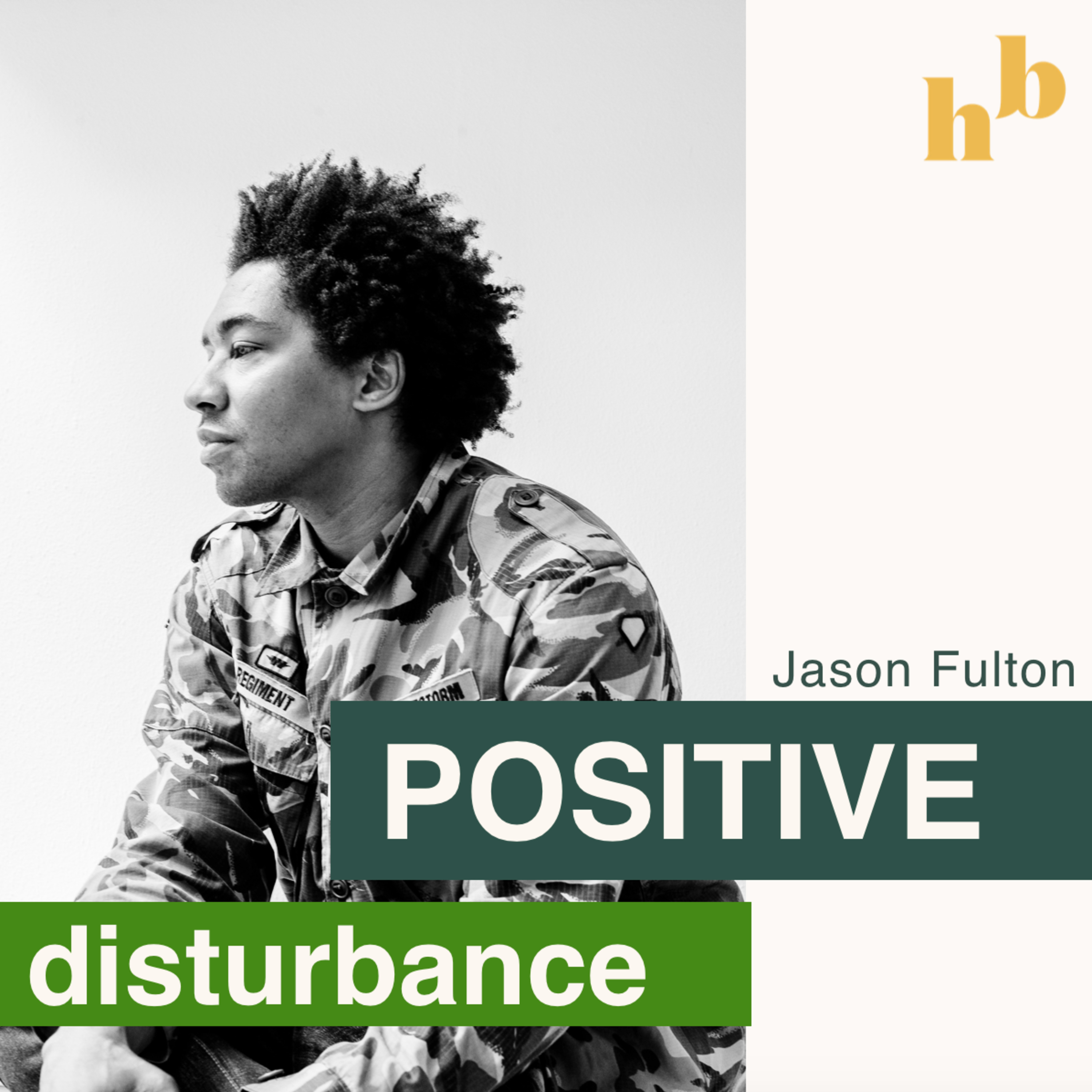 Positive Disturbance - A podcast by The Humblebrag