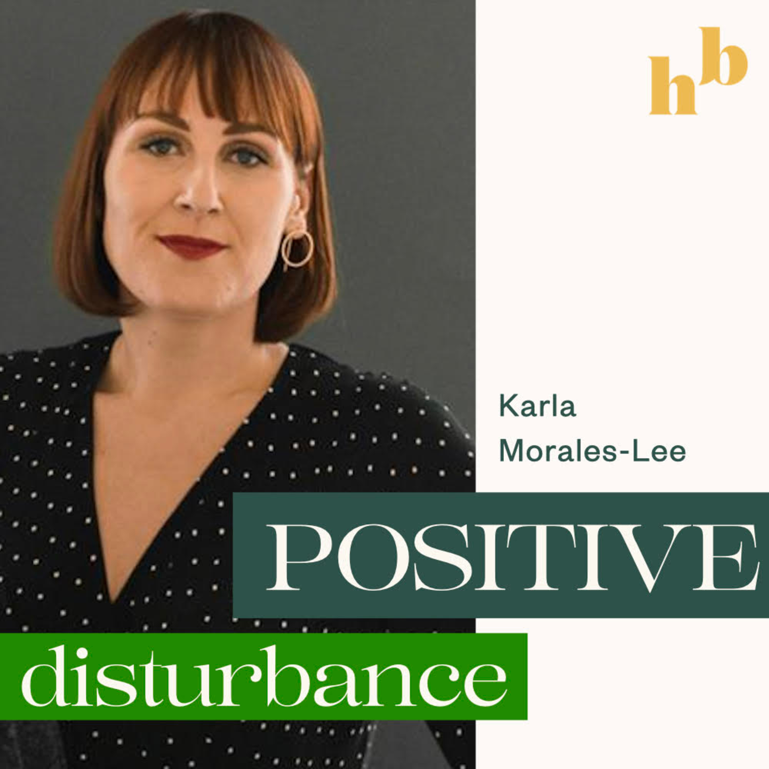 Positive Disturbance - A podcast by The Humblebrag