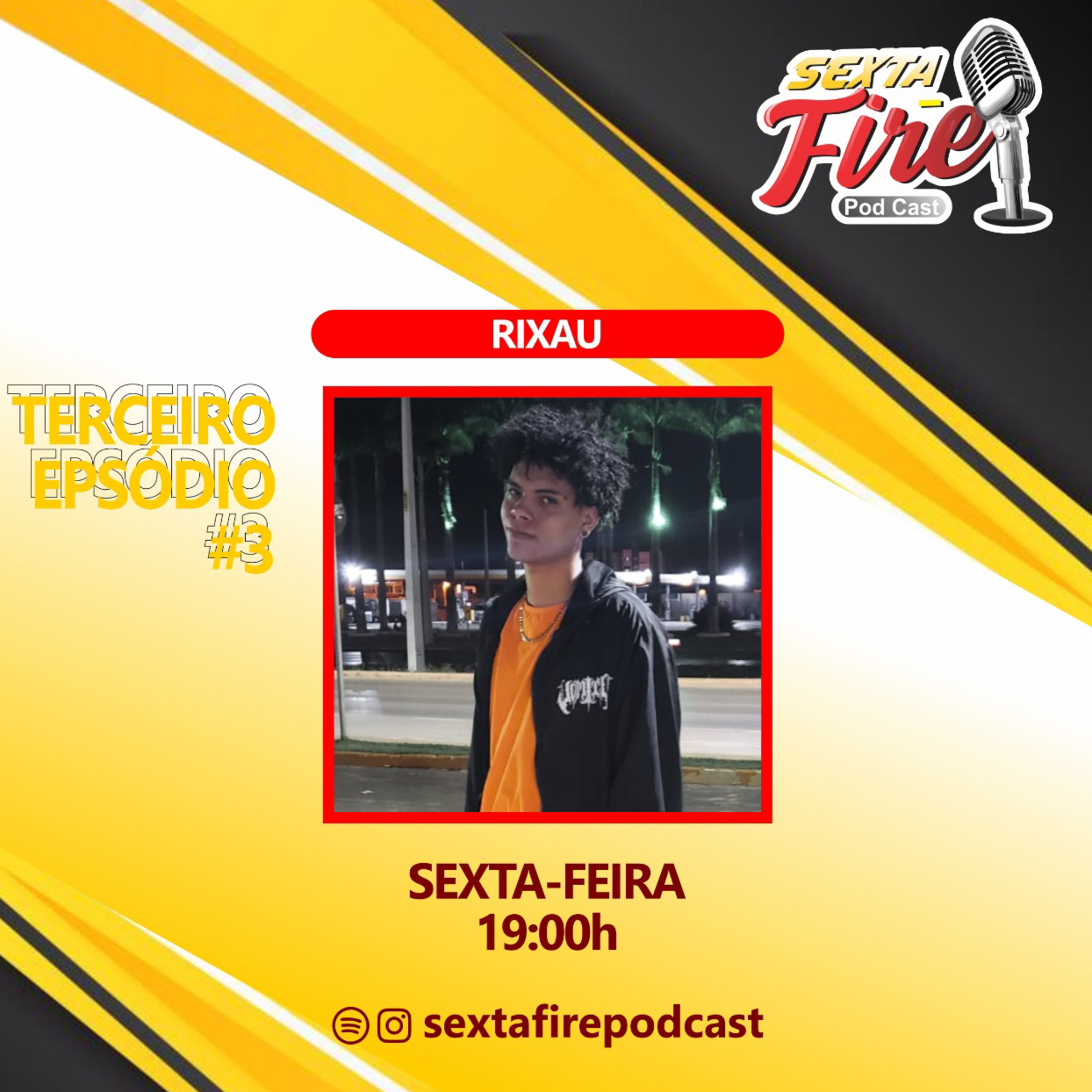 Sexta-Fire PodCast