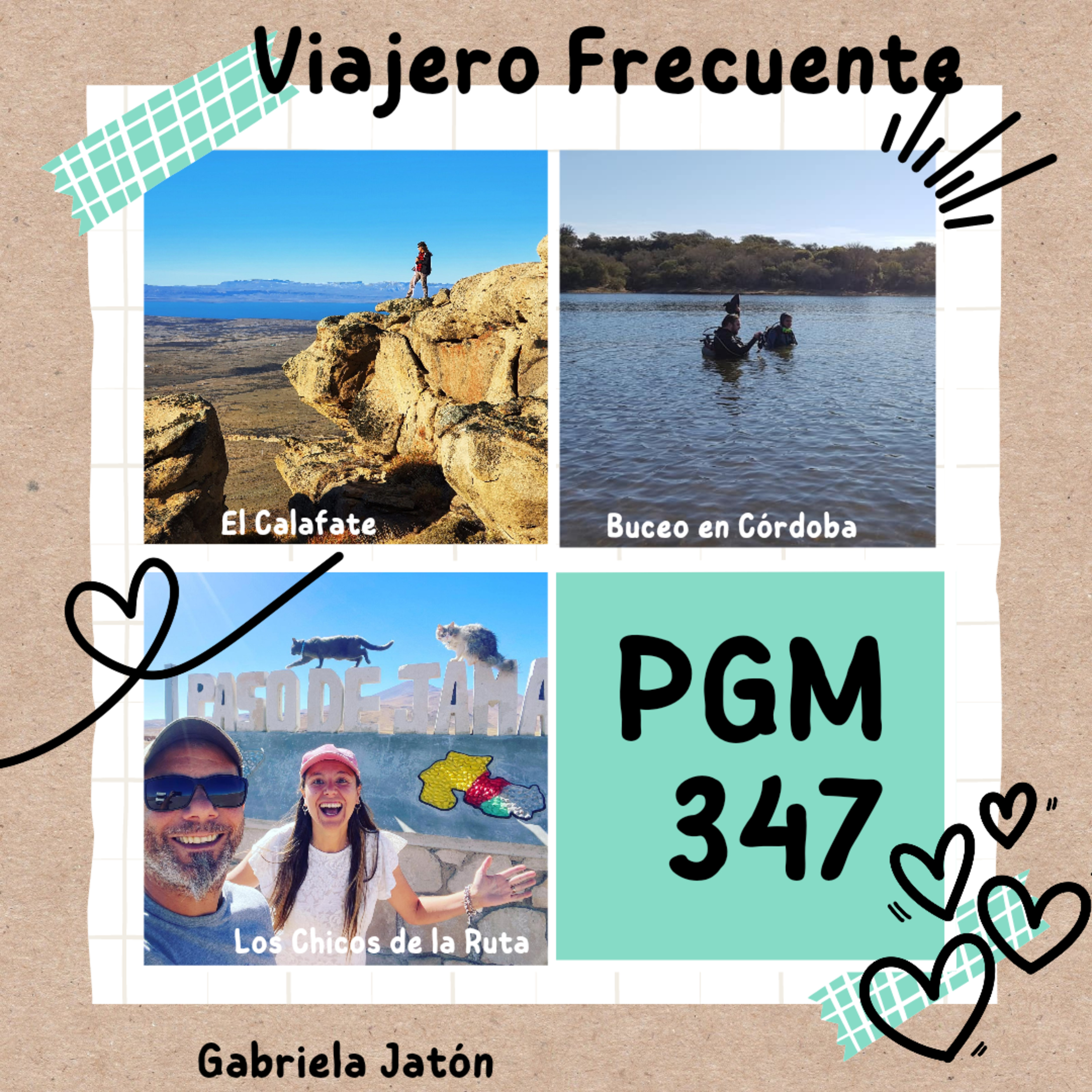 Programa 347: El Calafate - Buceo en Córdoba - Los Chicos de la Ruta  episode artwork