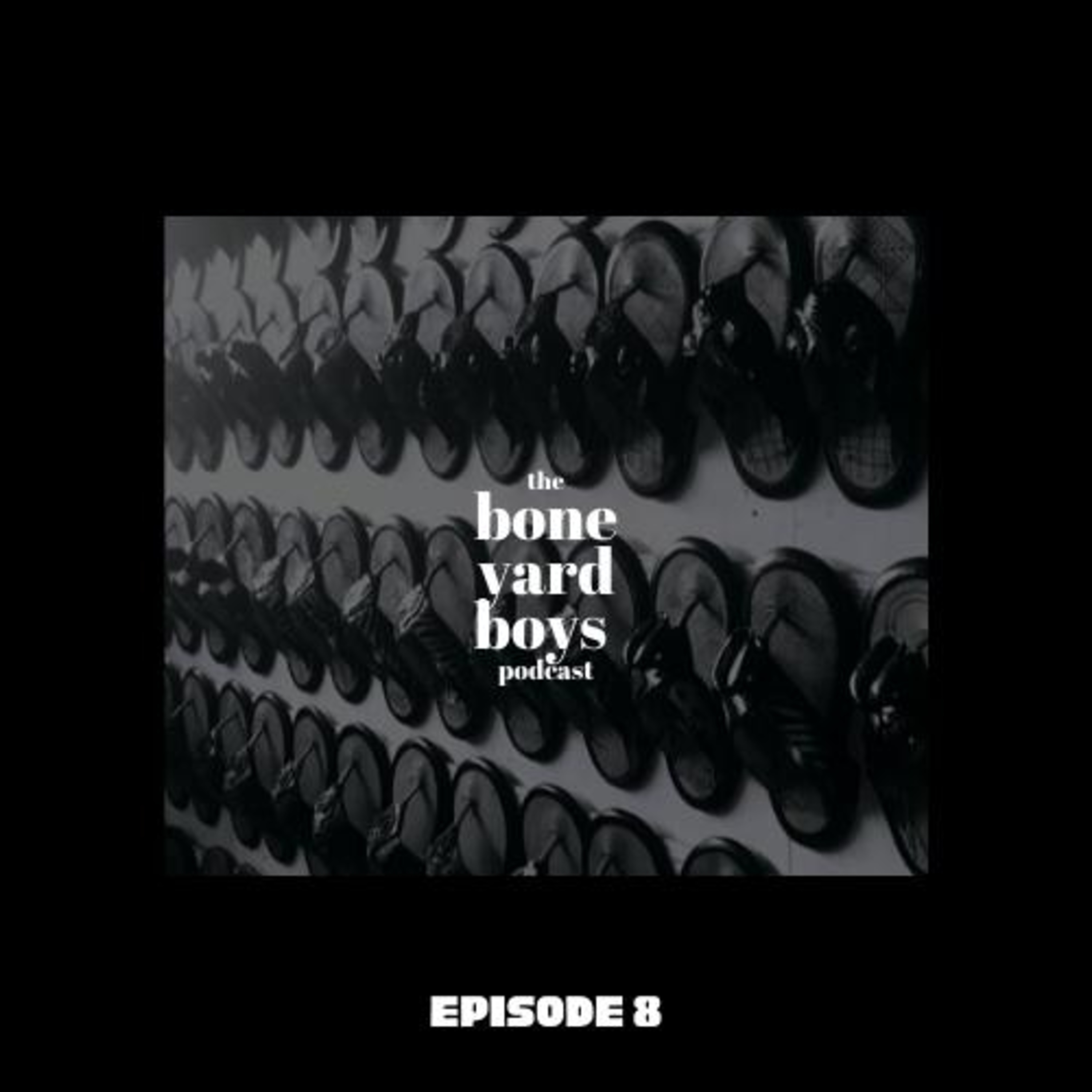Boneyard Boys Podcast Episode 8 | The Vessel episode artwork