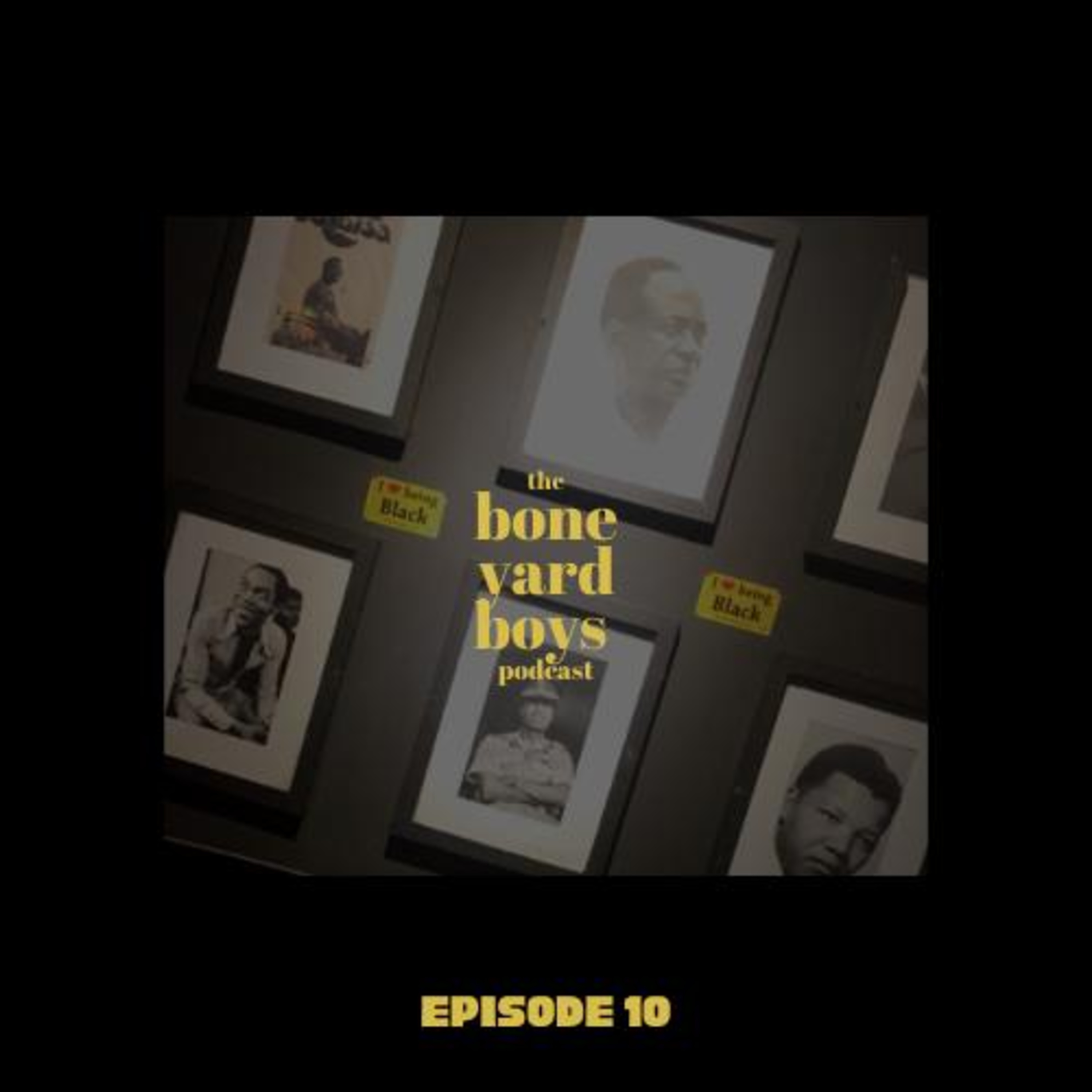 Boneyard Boys Podcast Episode 10 | Pause episode artwork