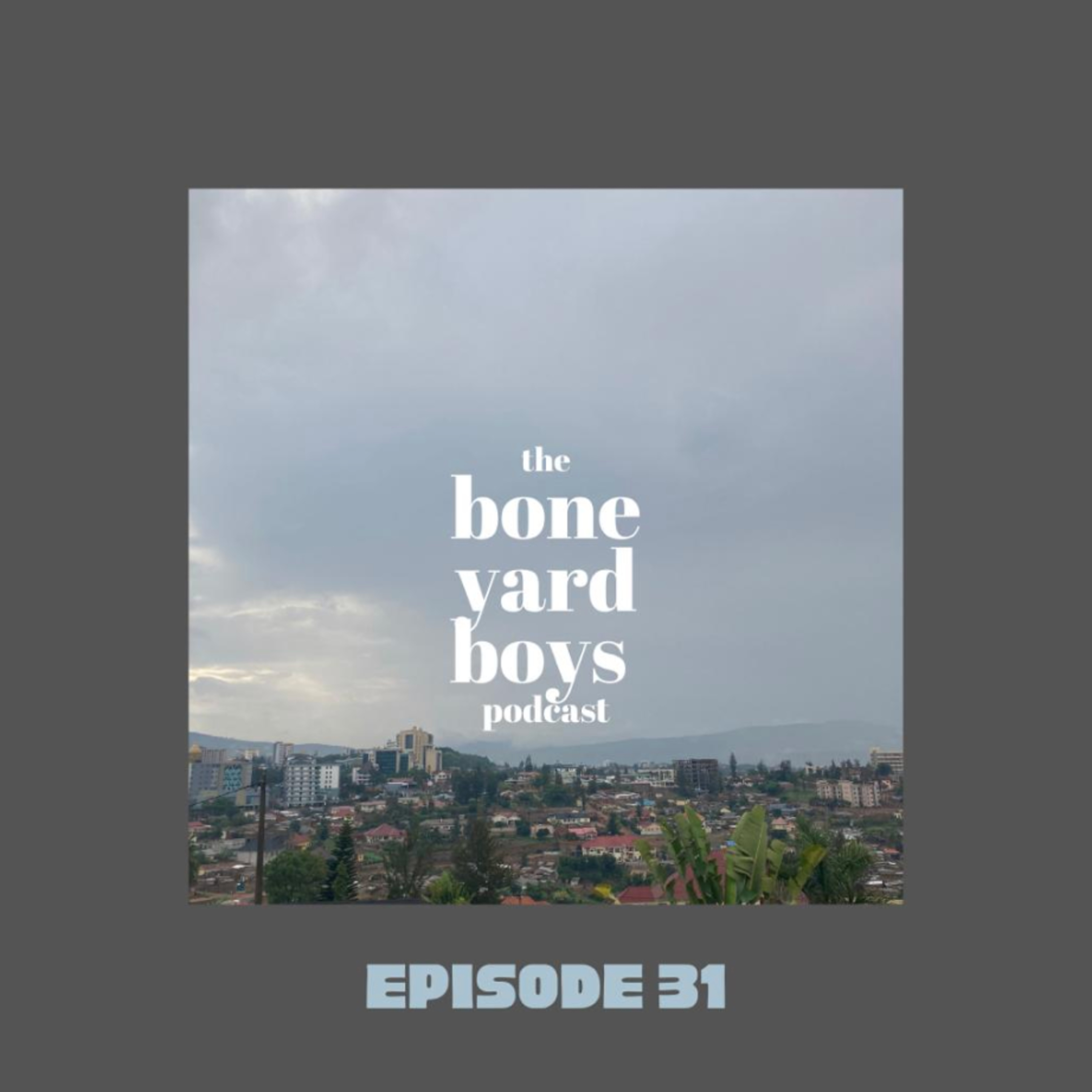 Boneyard Boys Podcast Episode 31 | For the Ladies ft Moor Sound episode artwork