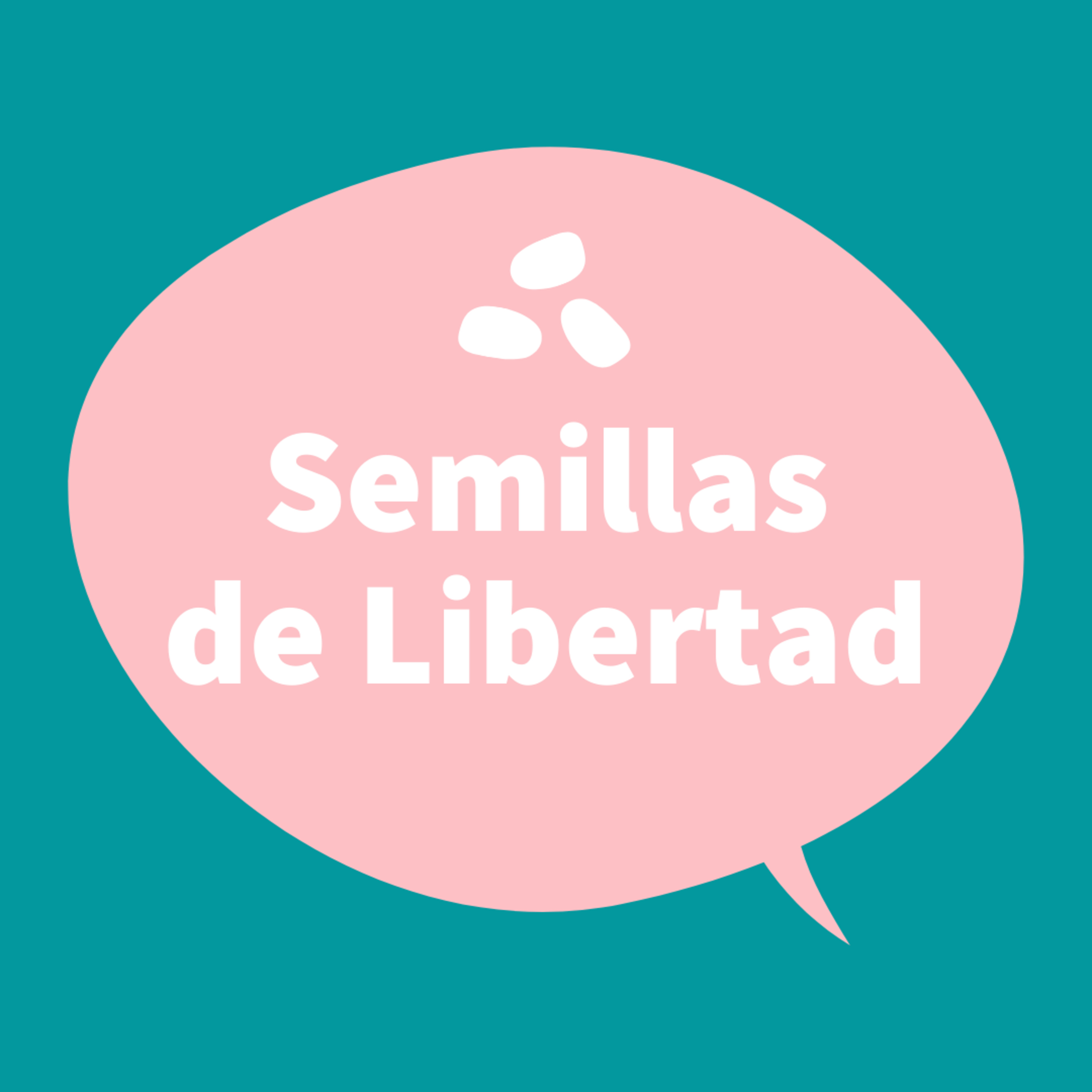 Semillas de Libertad • Seeds of Freedom