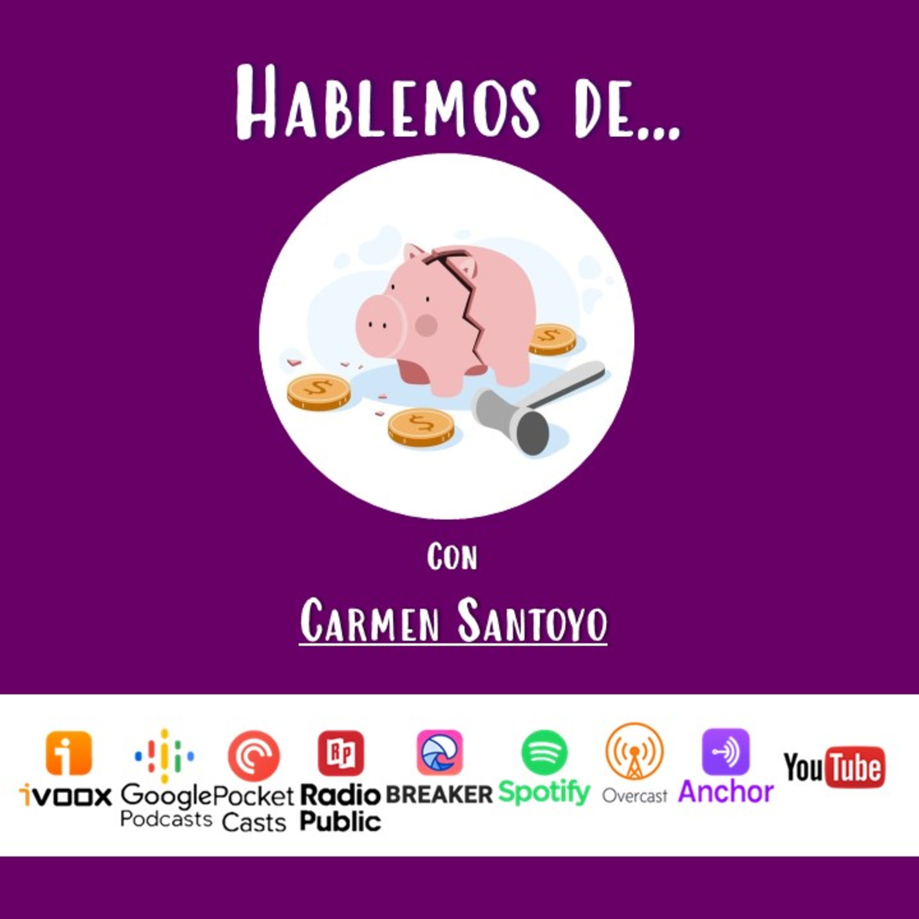 Hablemos de... con Carmen Santoyo