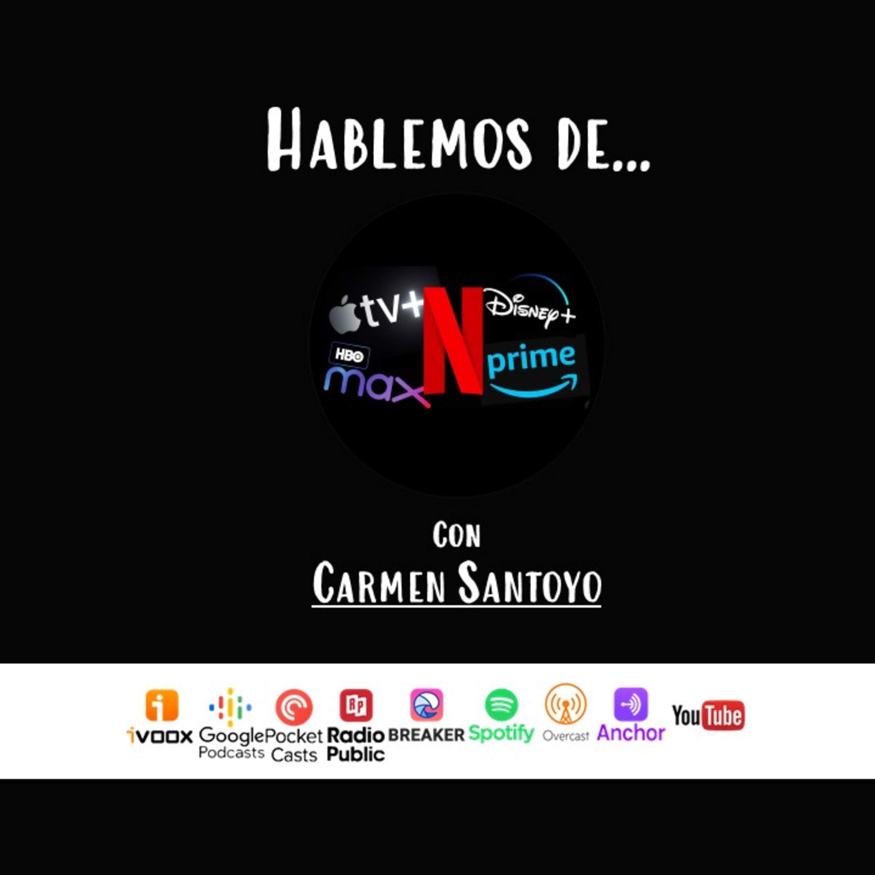 Hablemos de... con Carmen Santoyo