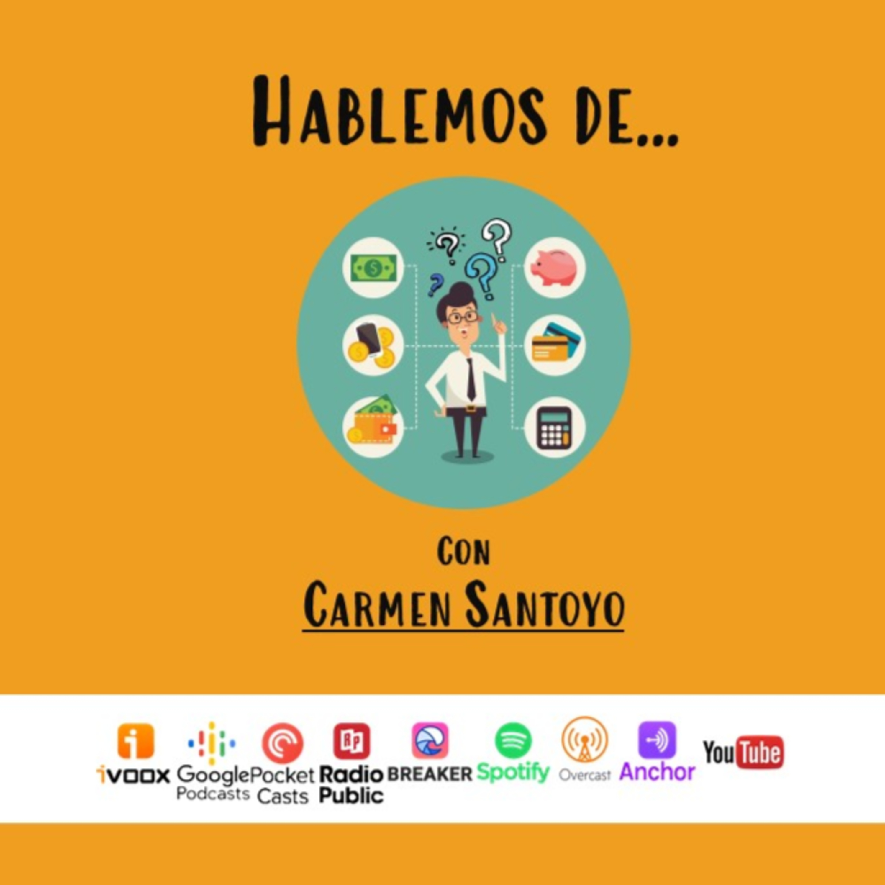 Hablemos de... con Carmen Santoyo
