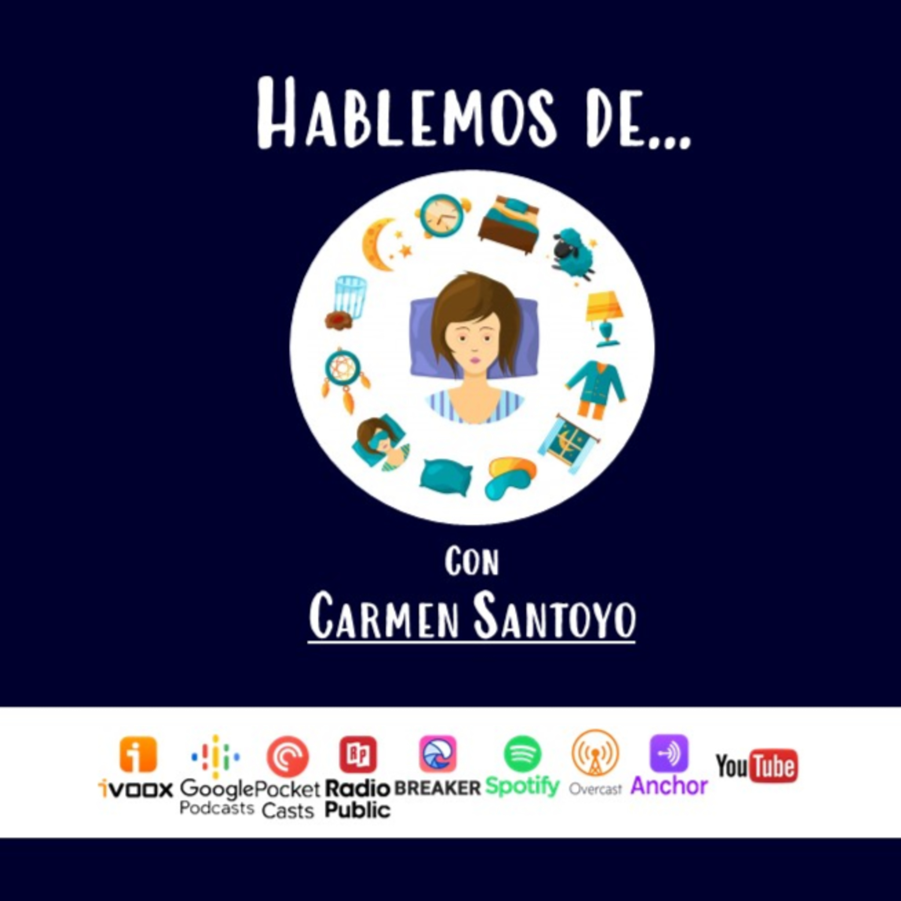 Hablemos de... con Carmen Santoyo