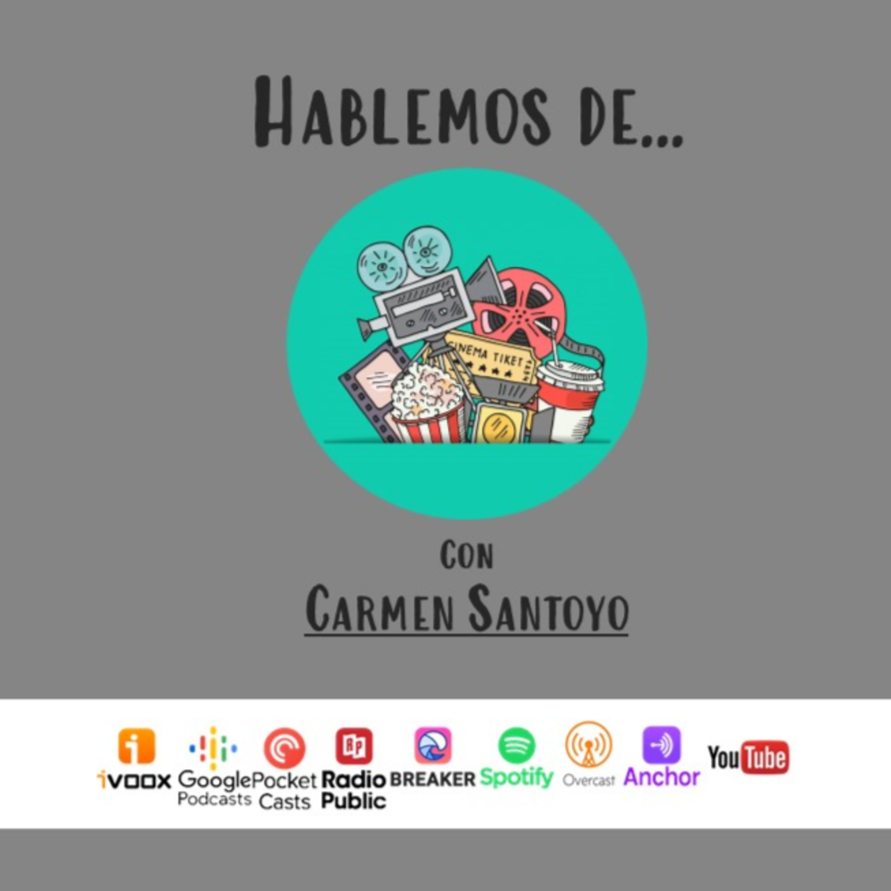 Hablemos de... con Carmen Santoyo