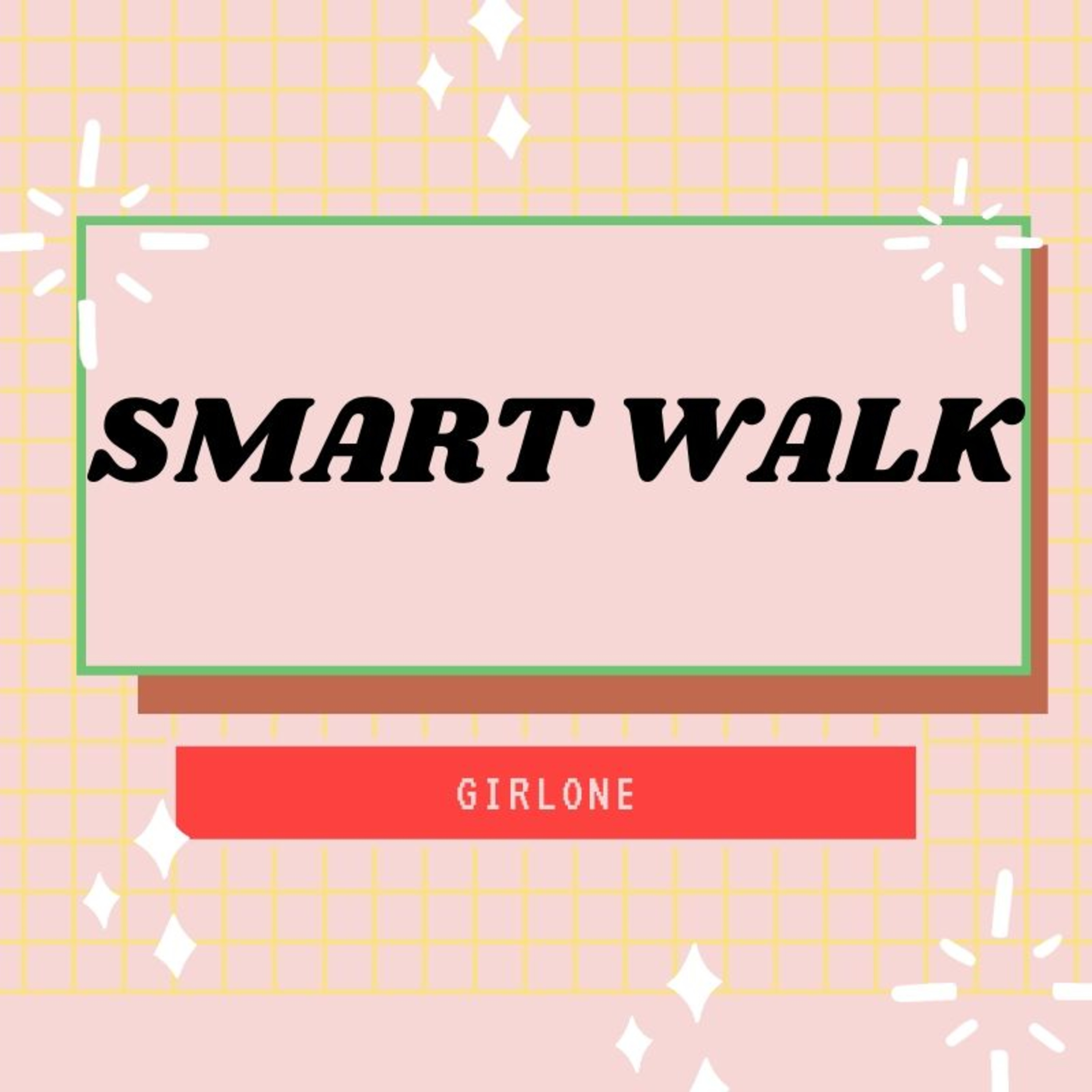 73:SMART WALK