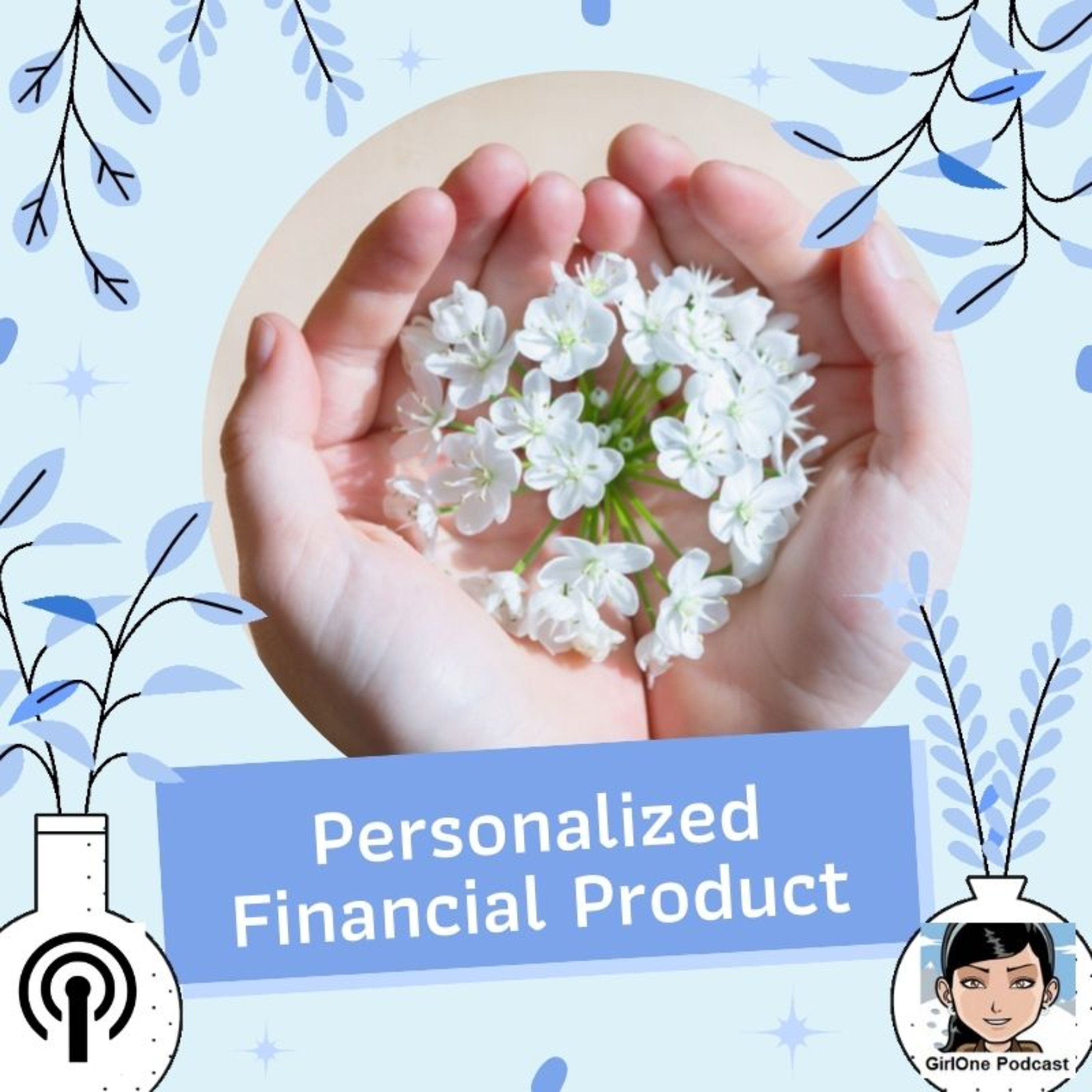 407:Personalized Financial Product episode artwork