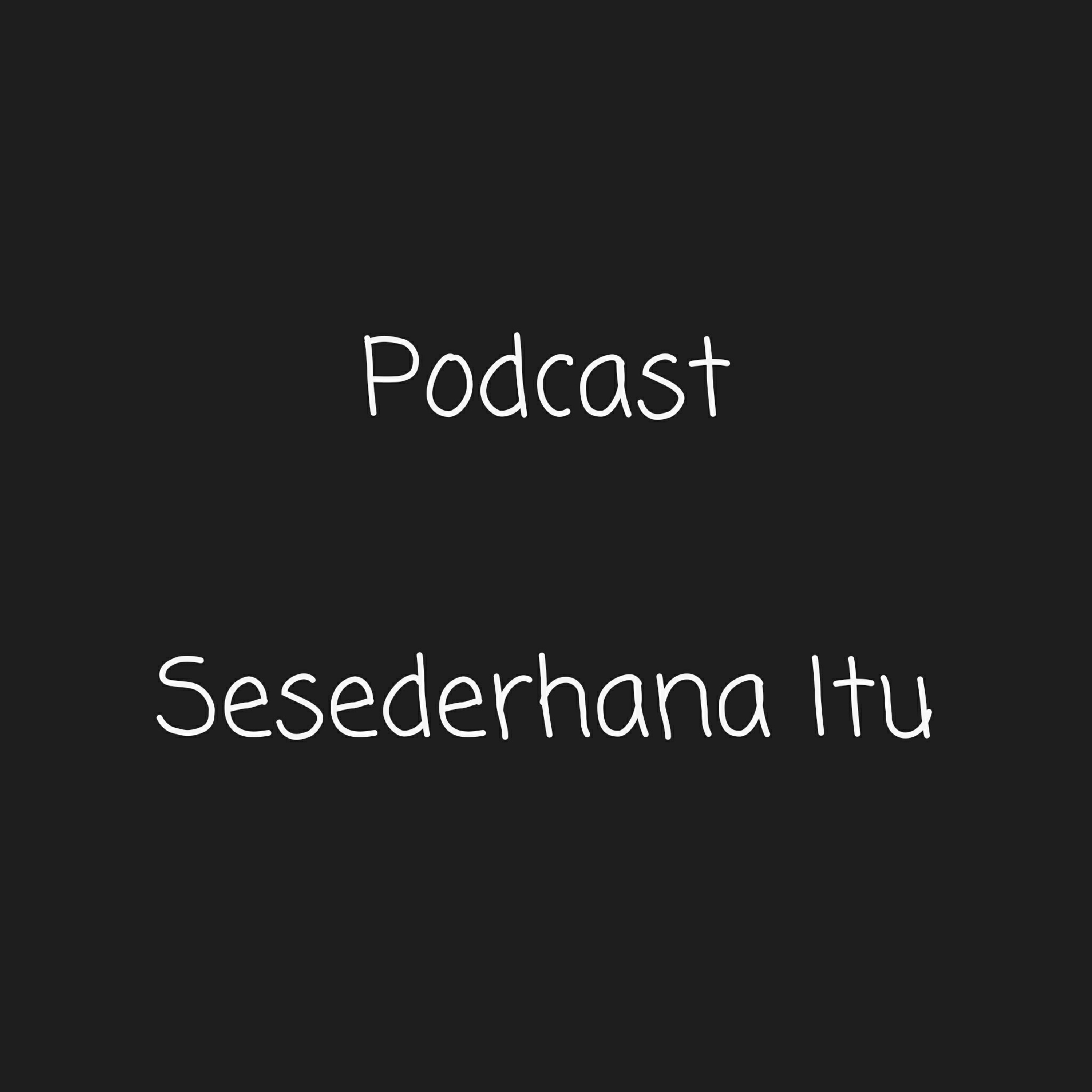 Sesederhana Itu