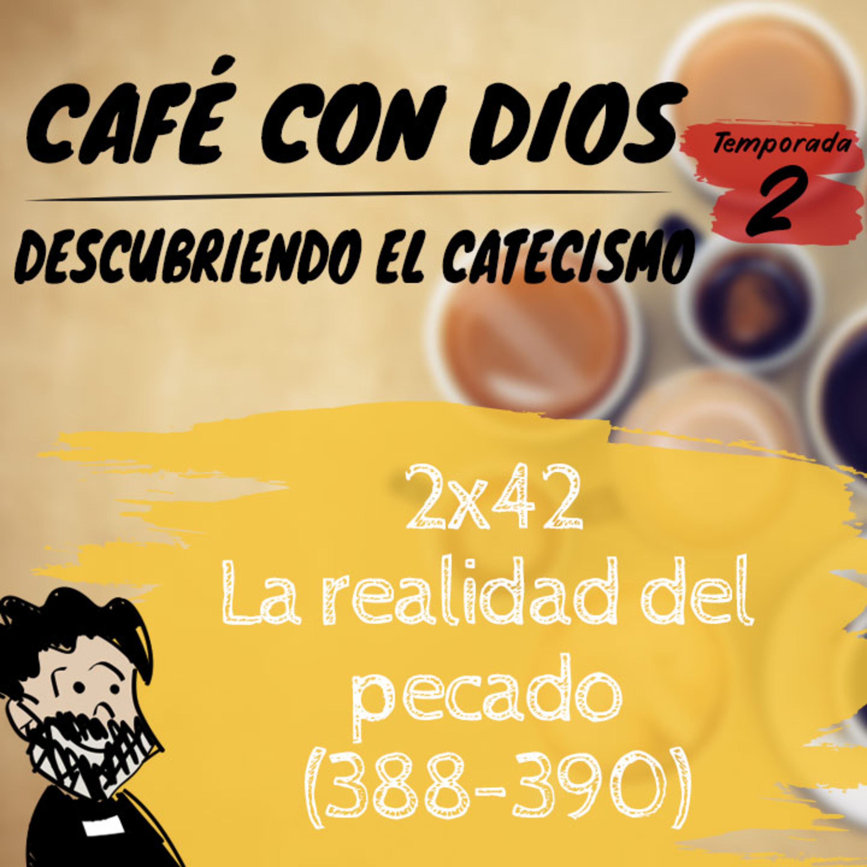 Café con Dios. Descubriendo el Catecismo con Patxi Bronchalo