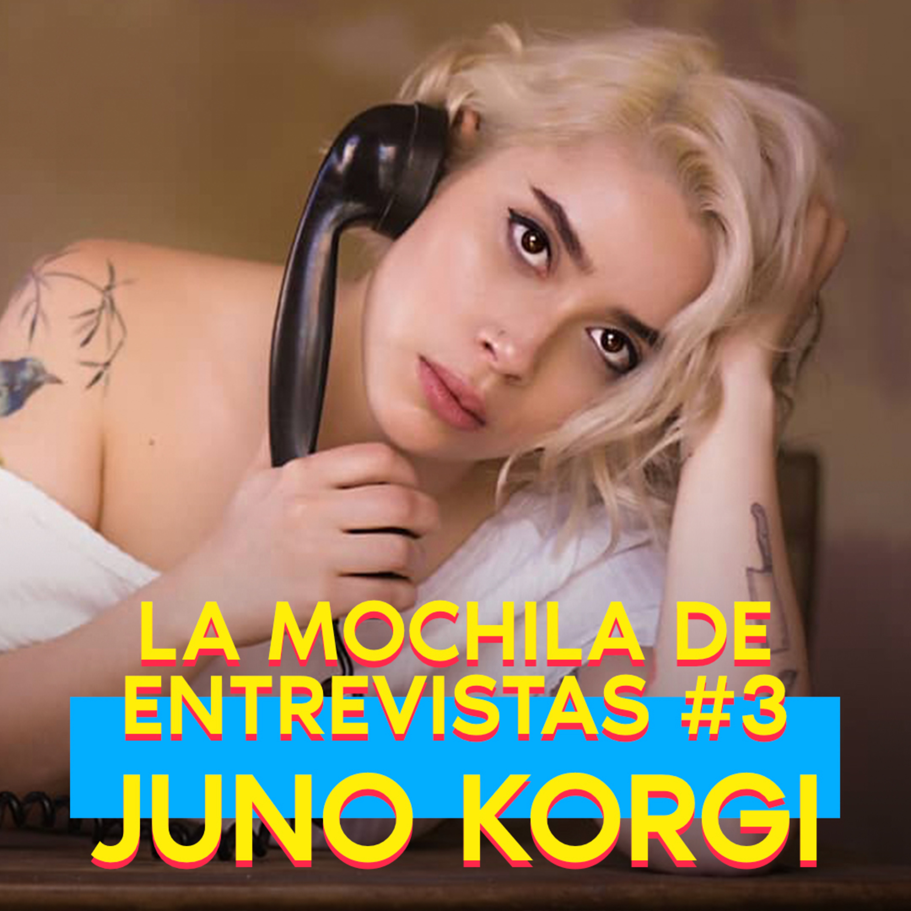 La joven vida de Juno Korgi | La Mochila de Entrevistas #3 episode artwork