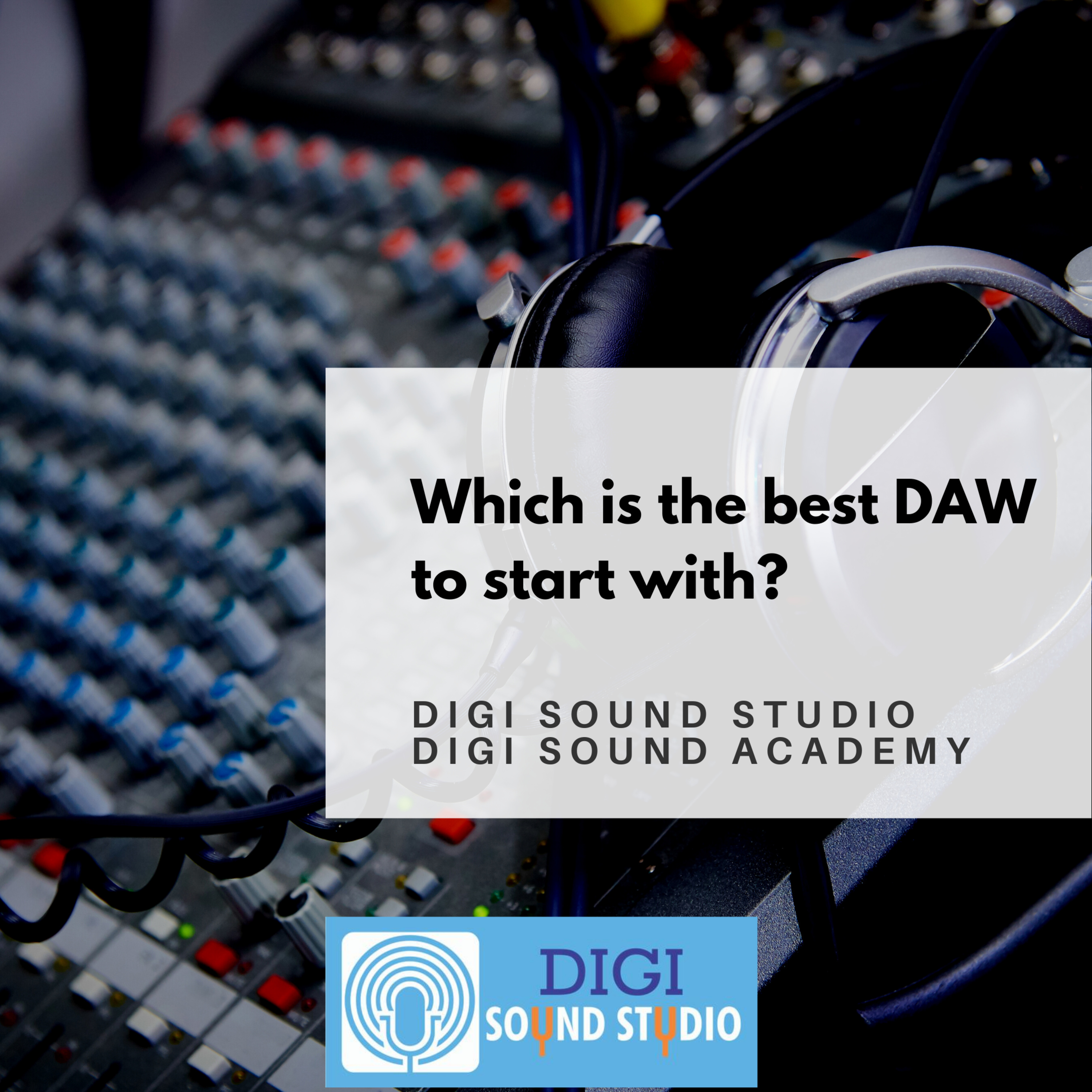 Which is the best DAW - Digital Audio Workstation - to start with? episode artwork