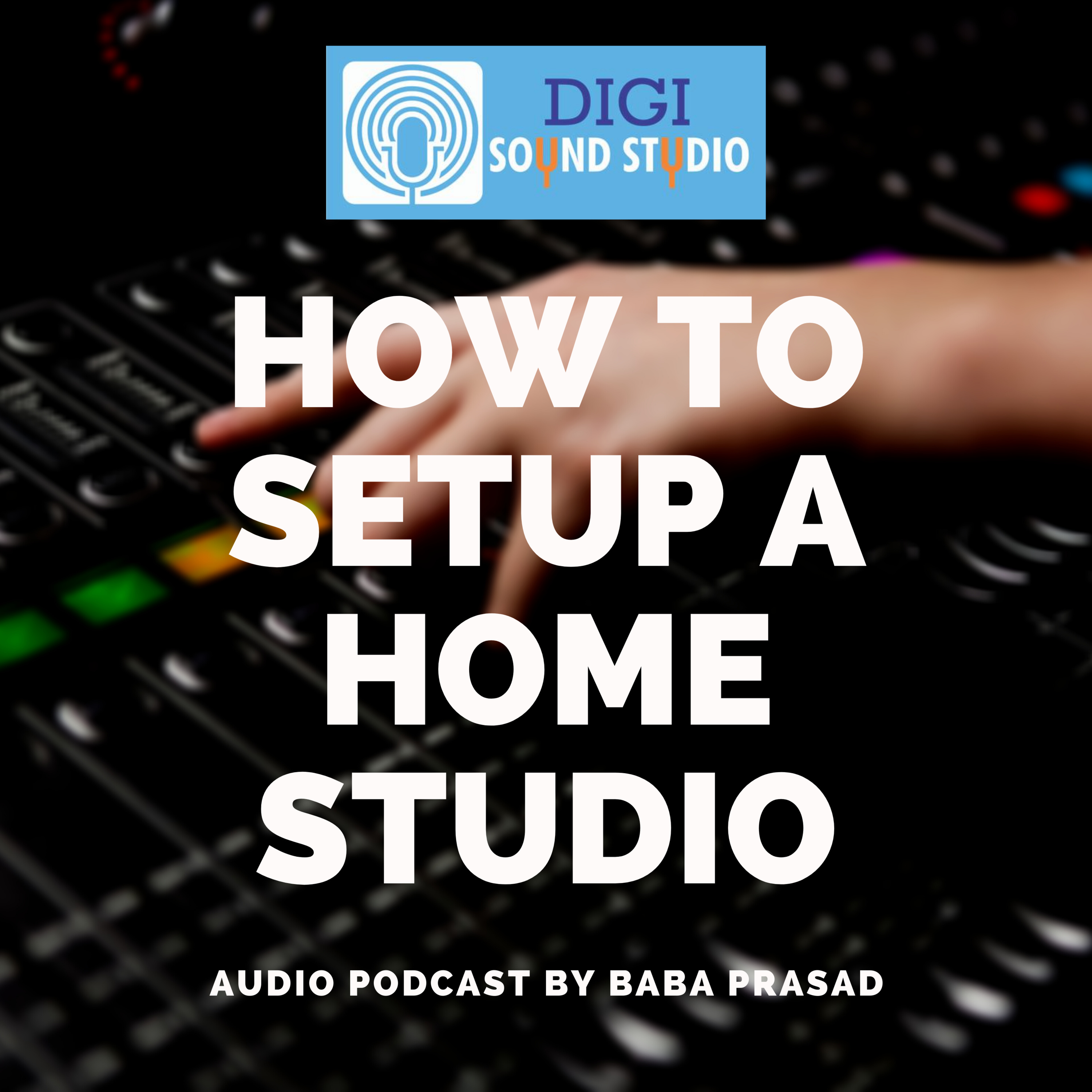 How to setup a Home Studio | For Beginners episode artwork
