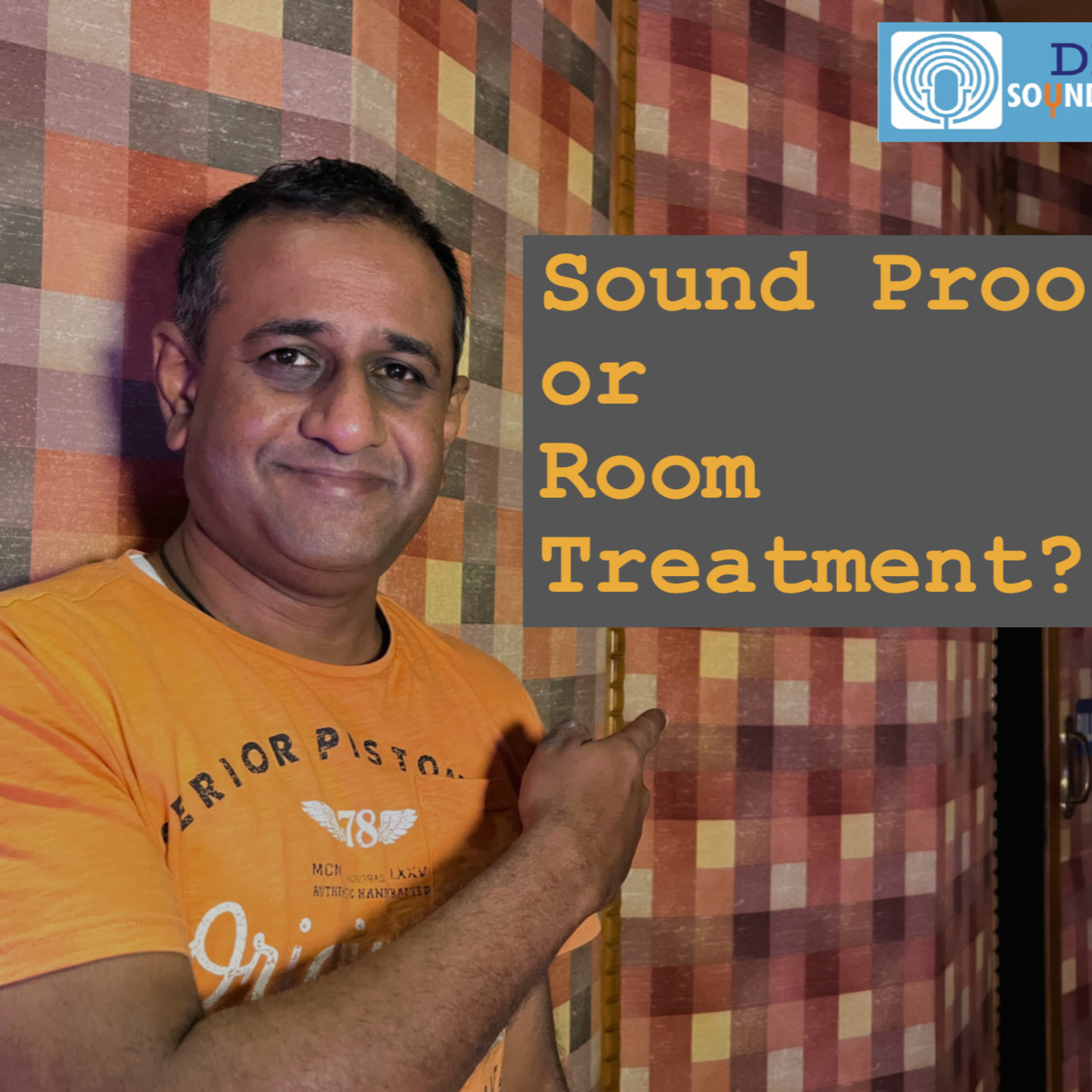 What is Sound Proofing or Room Treatment? episode artwork
