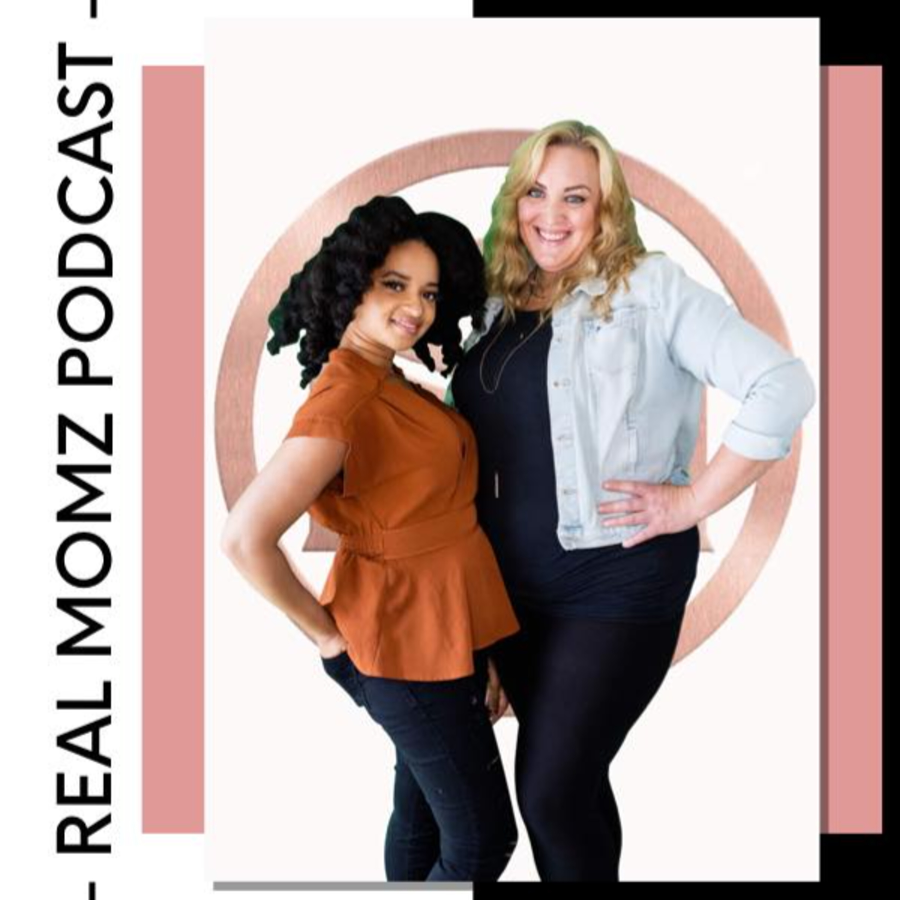 Real Momz Podcast