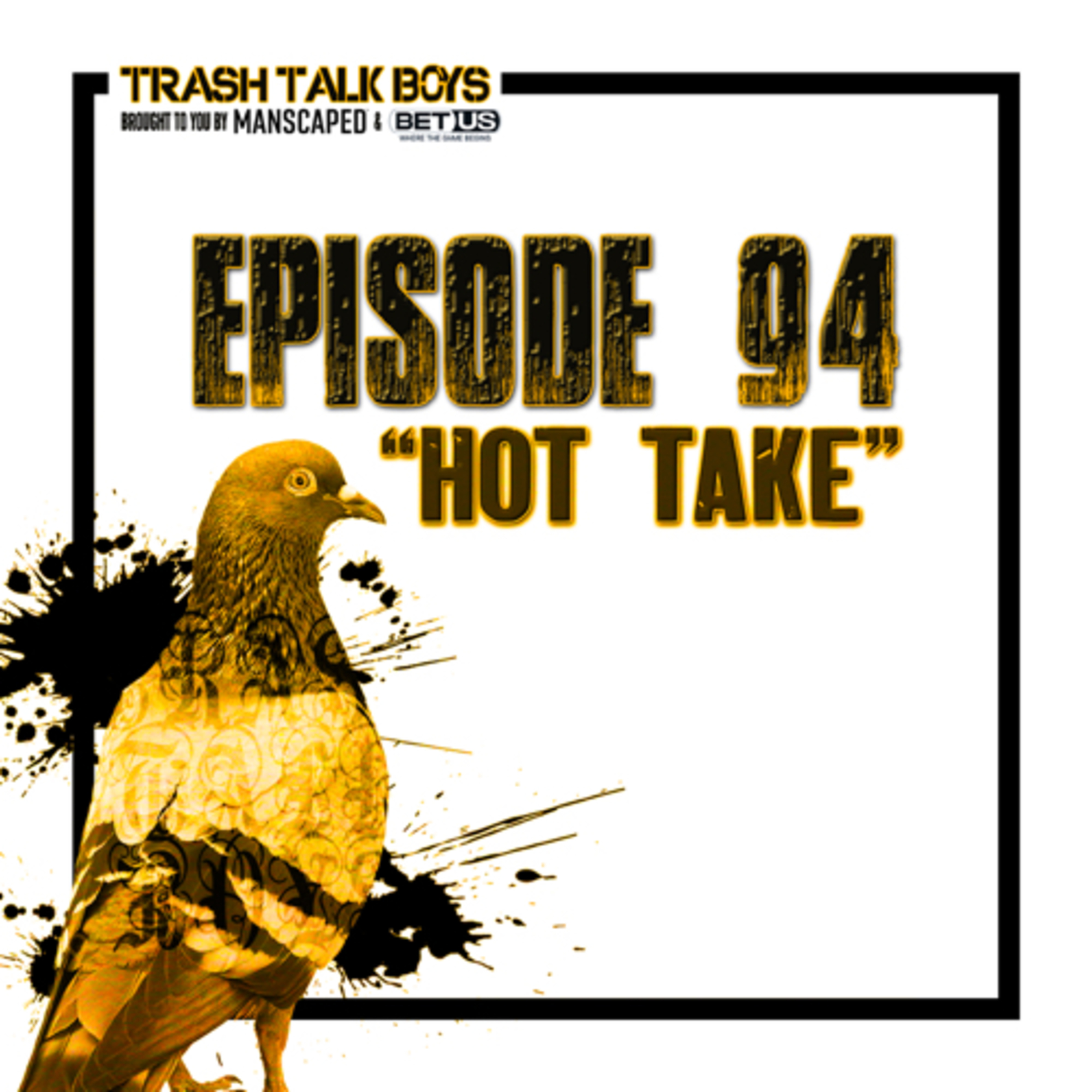 Episode 94 “Hot Take” episode artwork