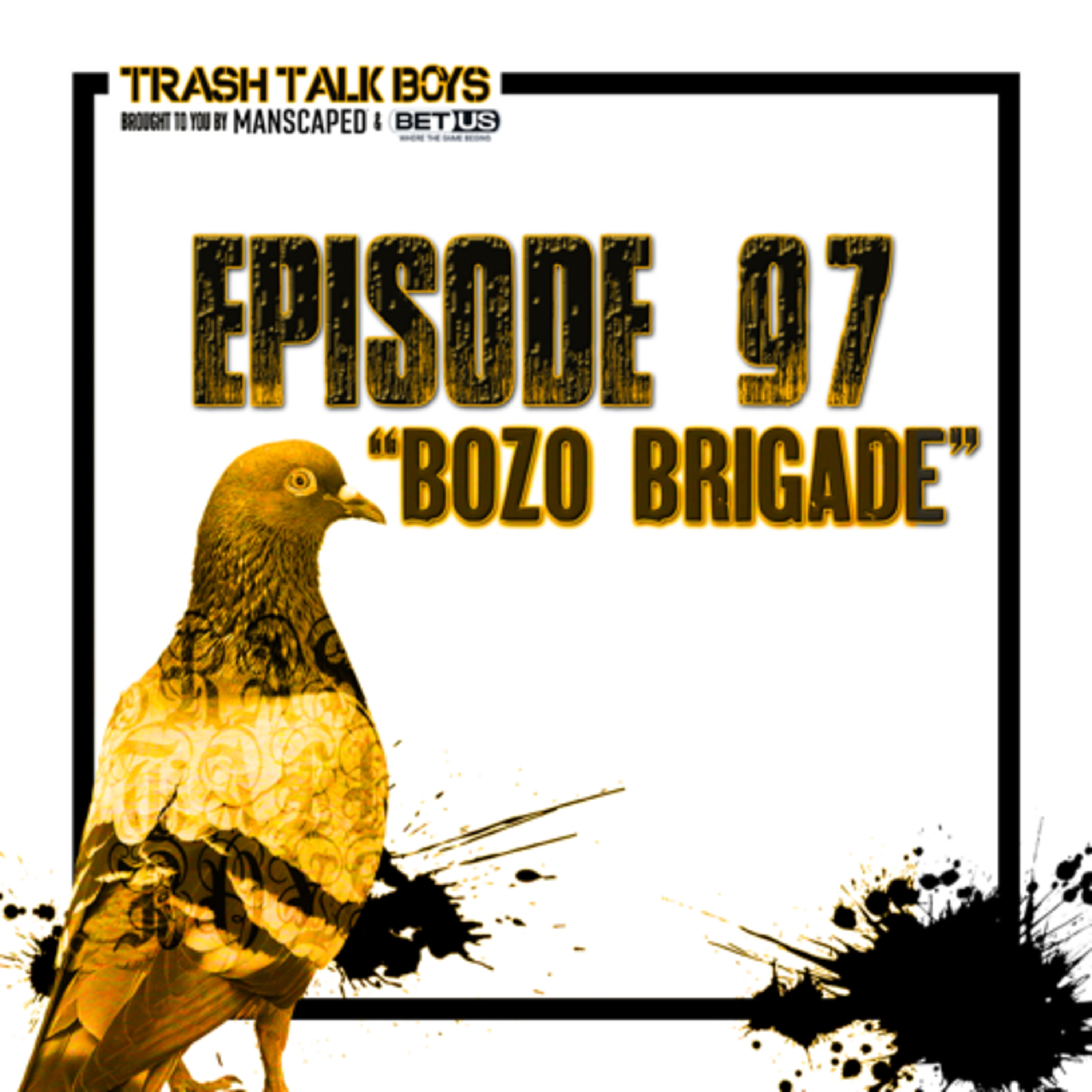 Episode 97 “Bozo Brigade” episode artwork