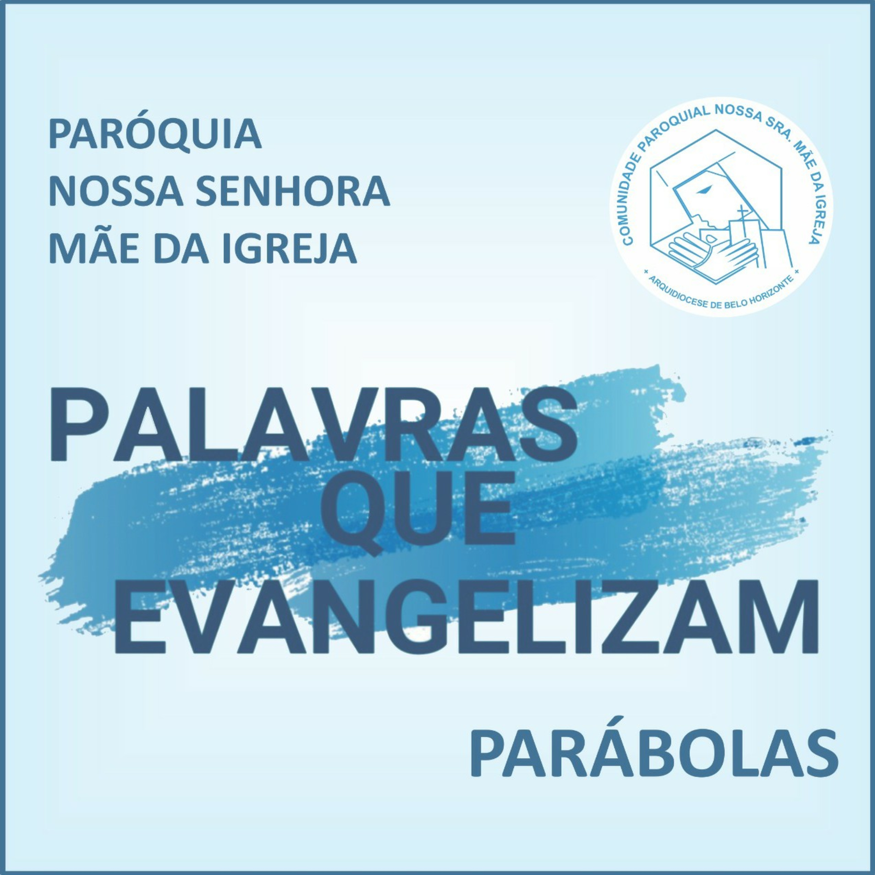 Paróquia Mãe da Igreja - BH/MG