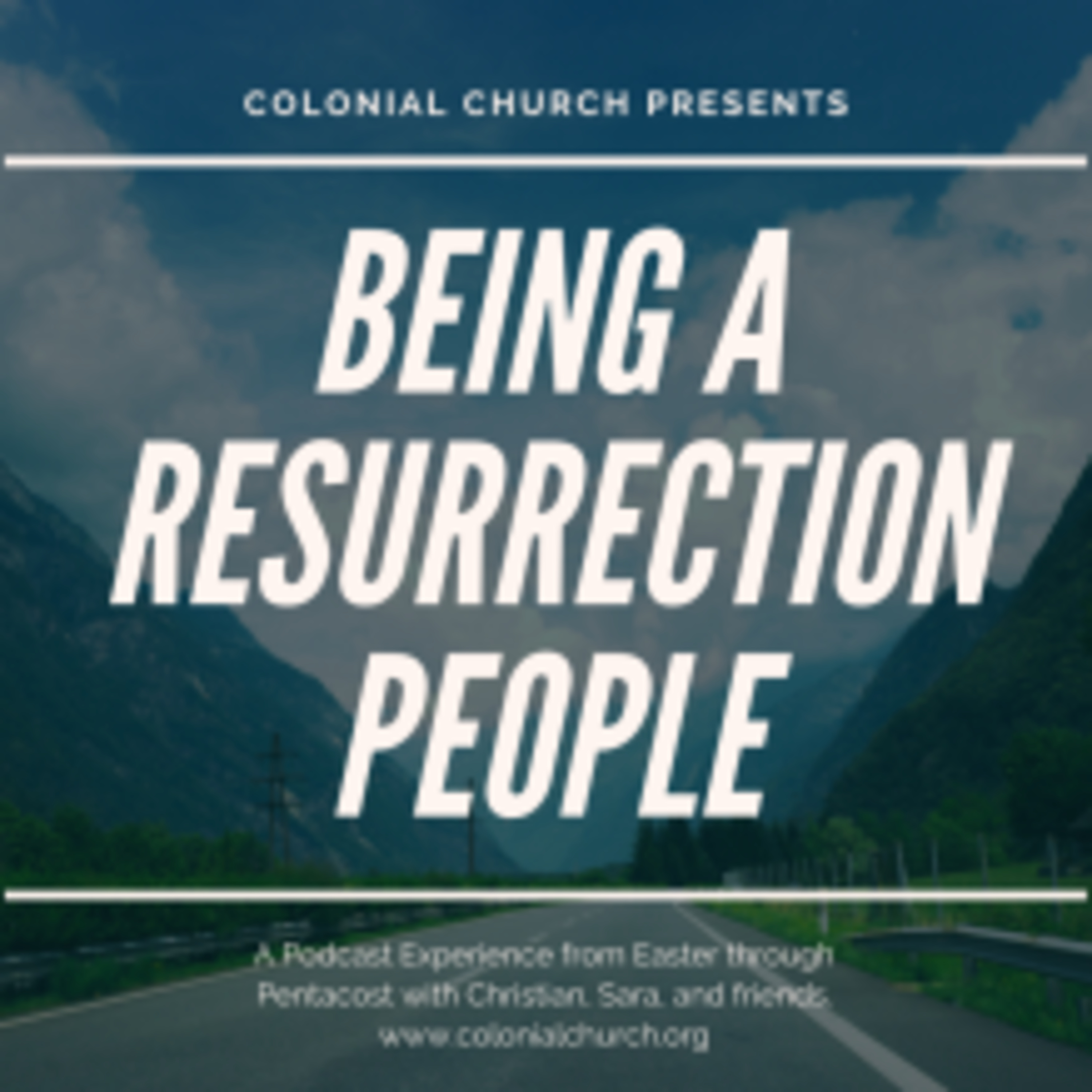 Resurrection People #1: What Does it Mean to be a Resurrection People? episode artwork