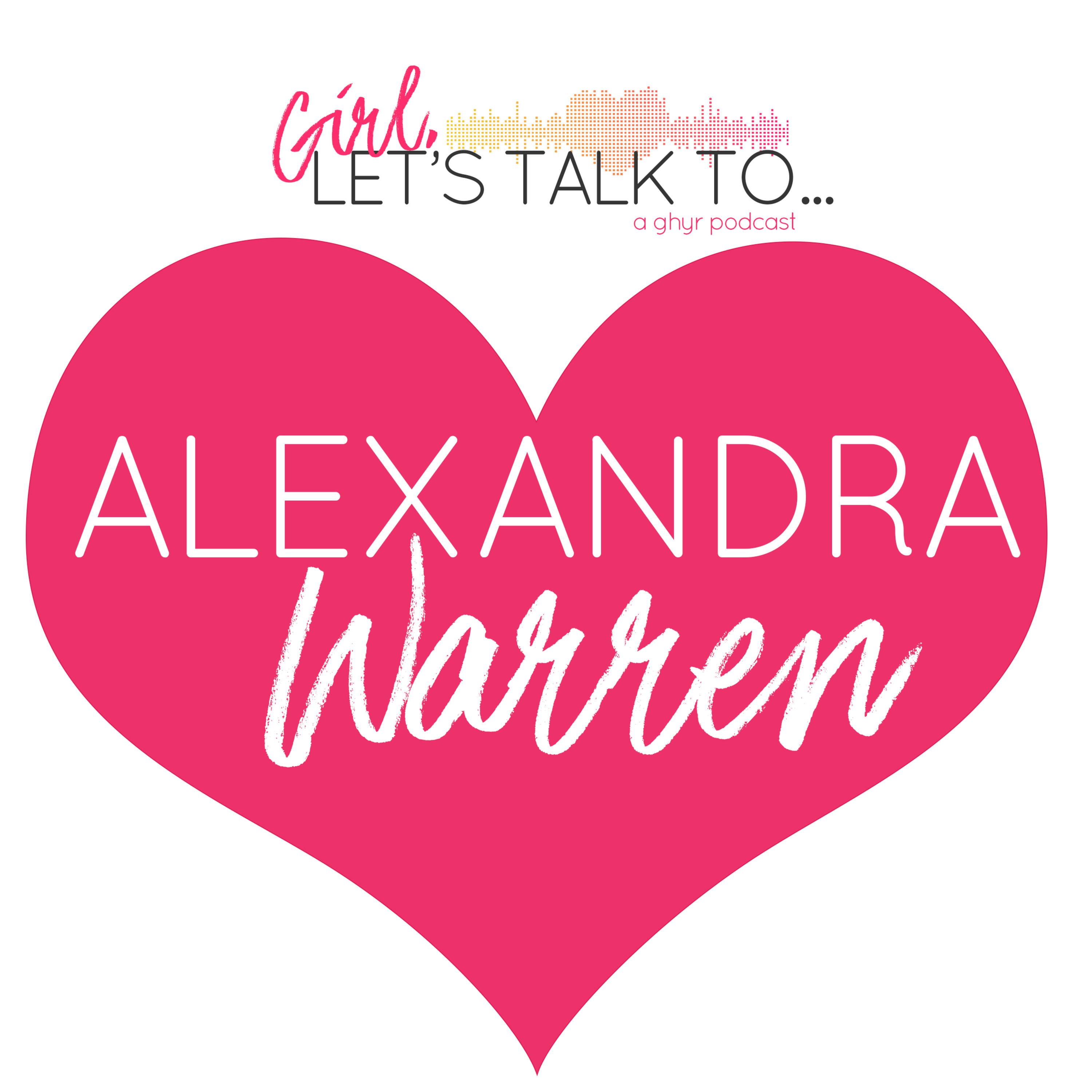 Girl, Let\'s Talk ...