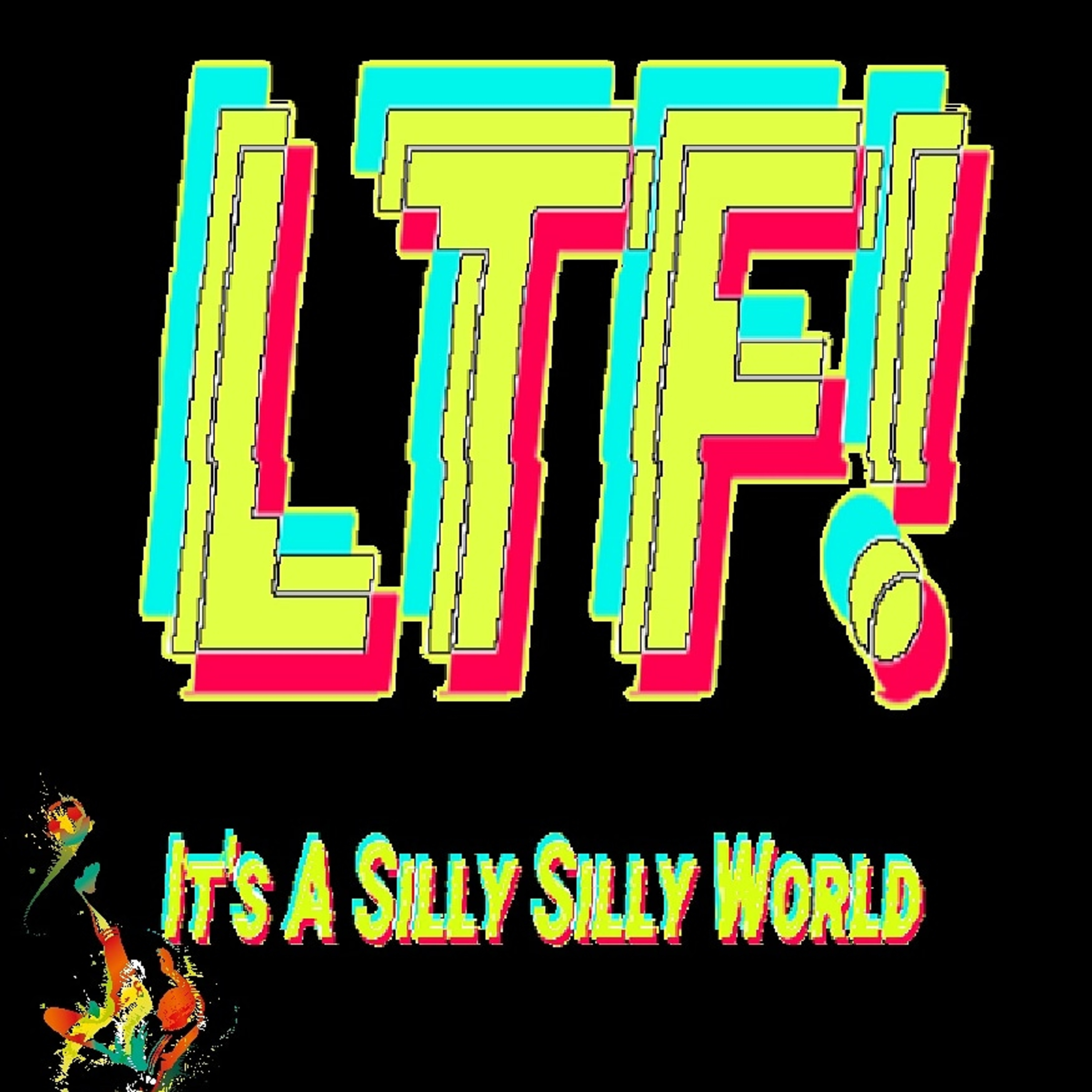 It\'s A Silly Silly World