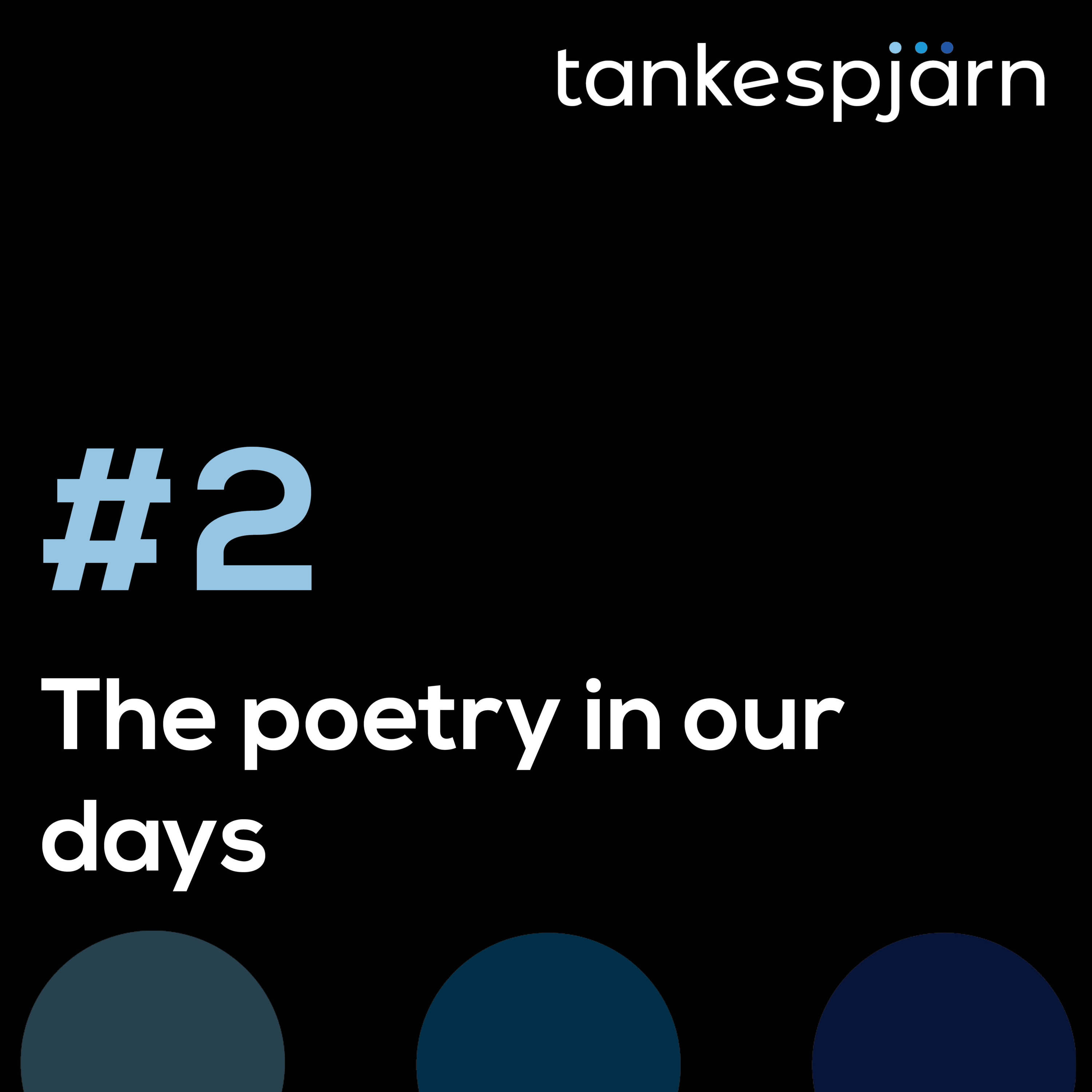 2. The poetry in our days | with Frank Ebbert